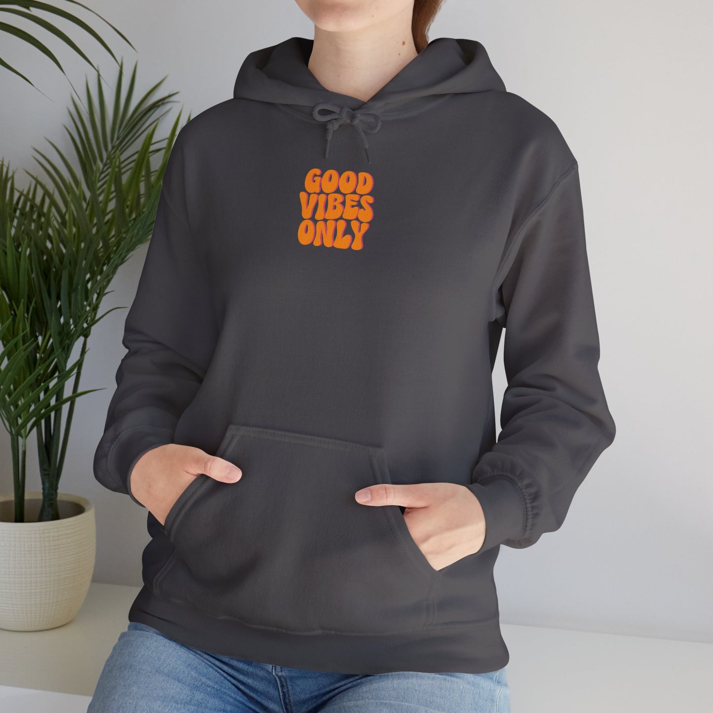 Good Vibes Only Unisex Hoodie