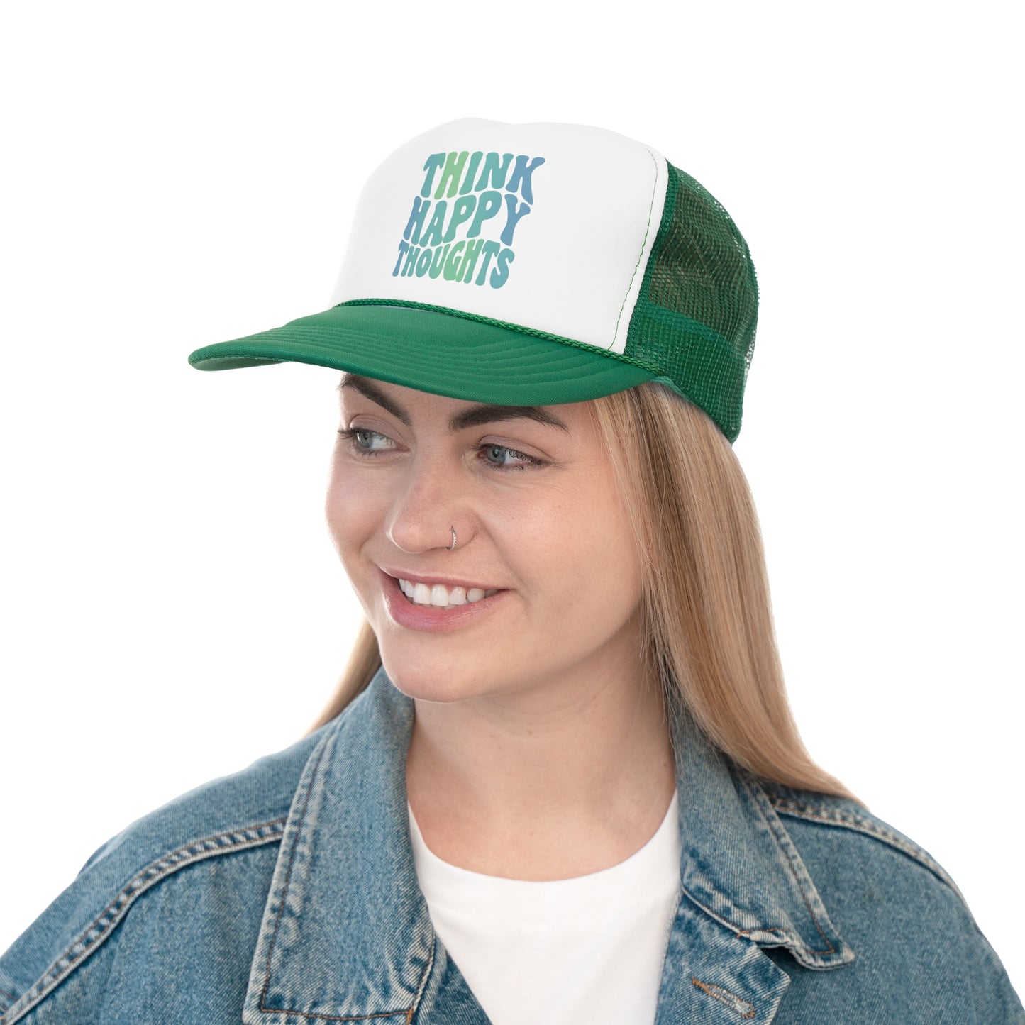 Think Happy Thoughts Trucker Caps