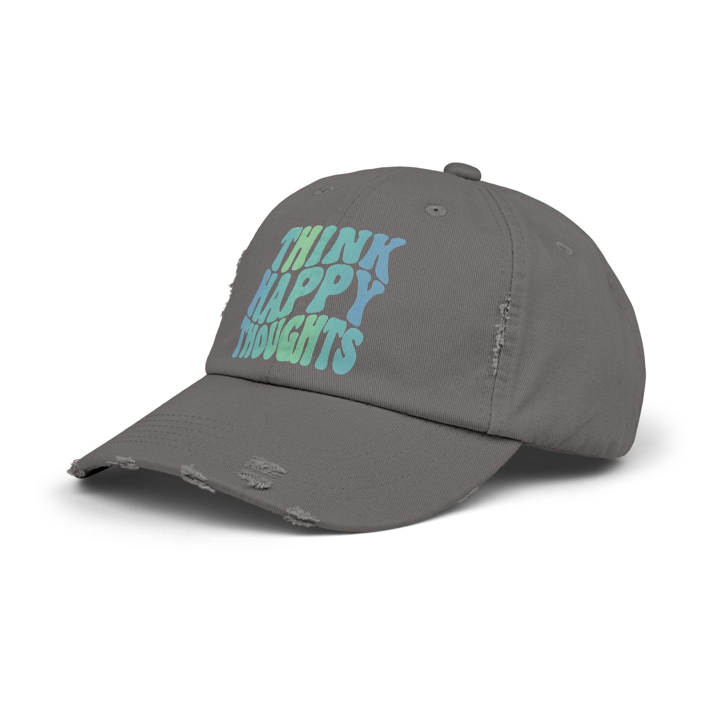 Think Happy Thoughts Distressed Cap