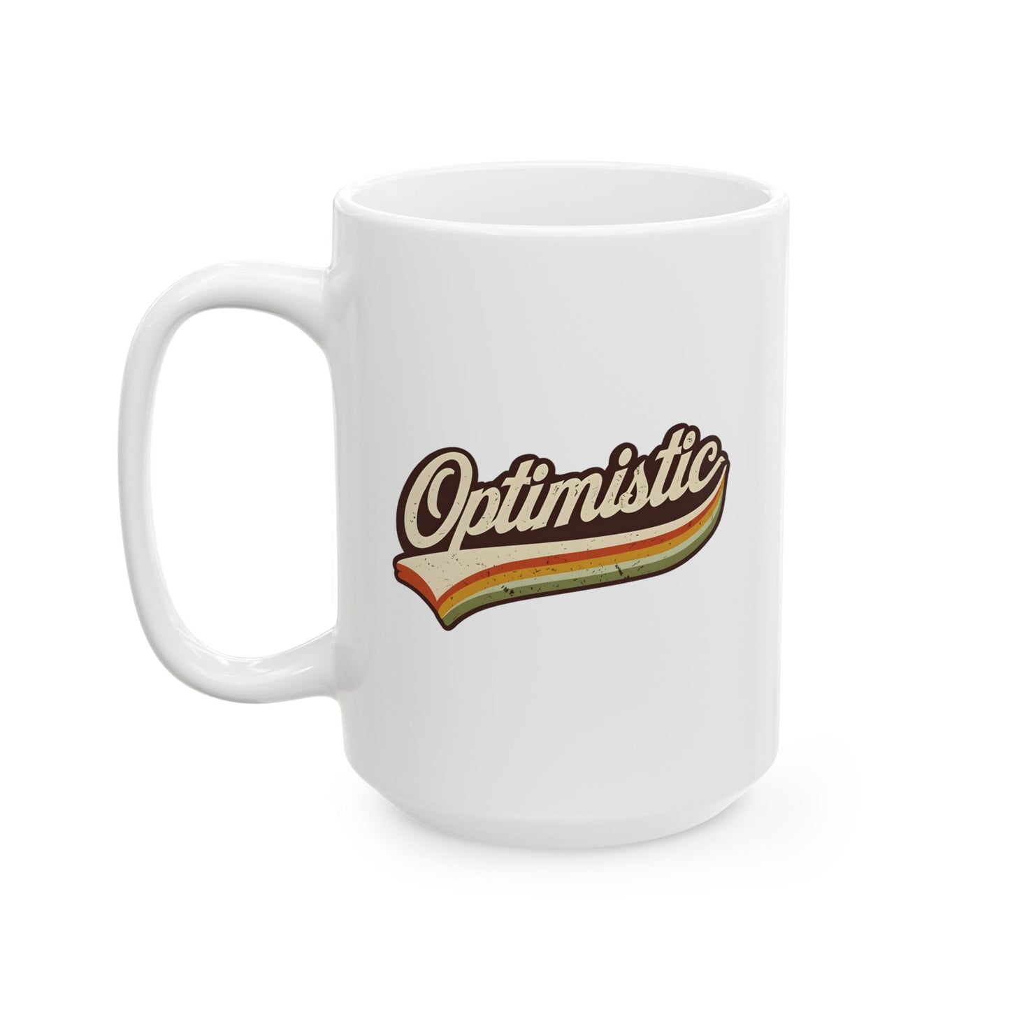 Optimistic Mug, 15oz
