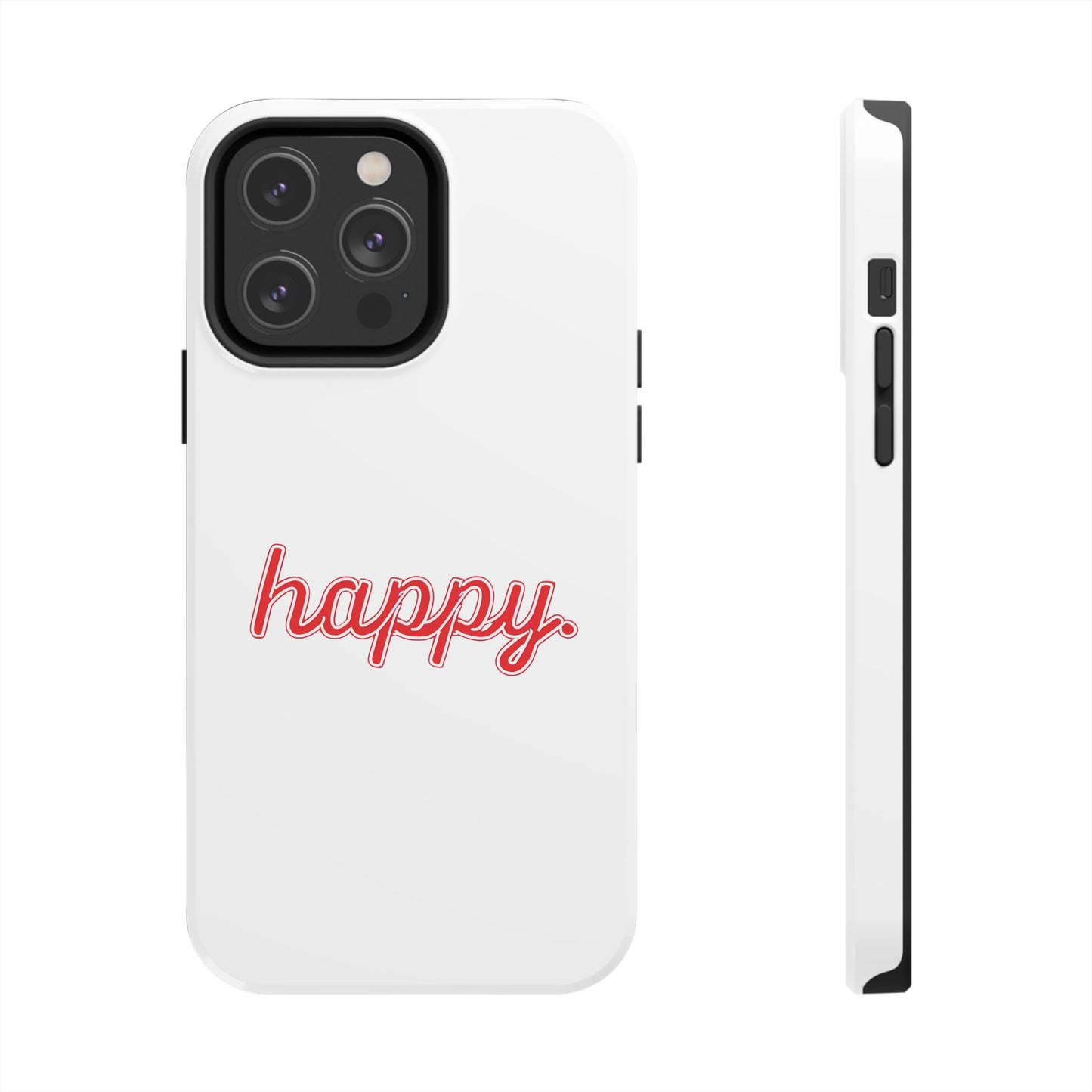 Happy Tough Phone Cases