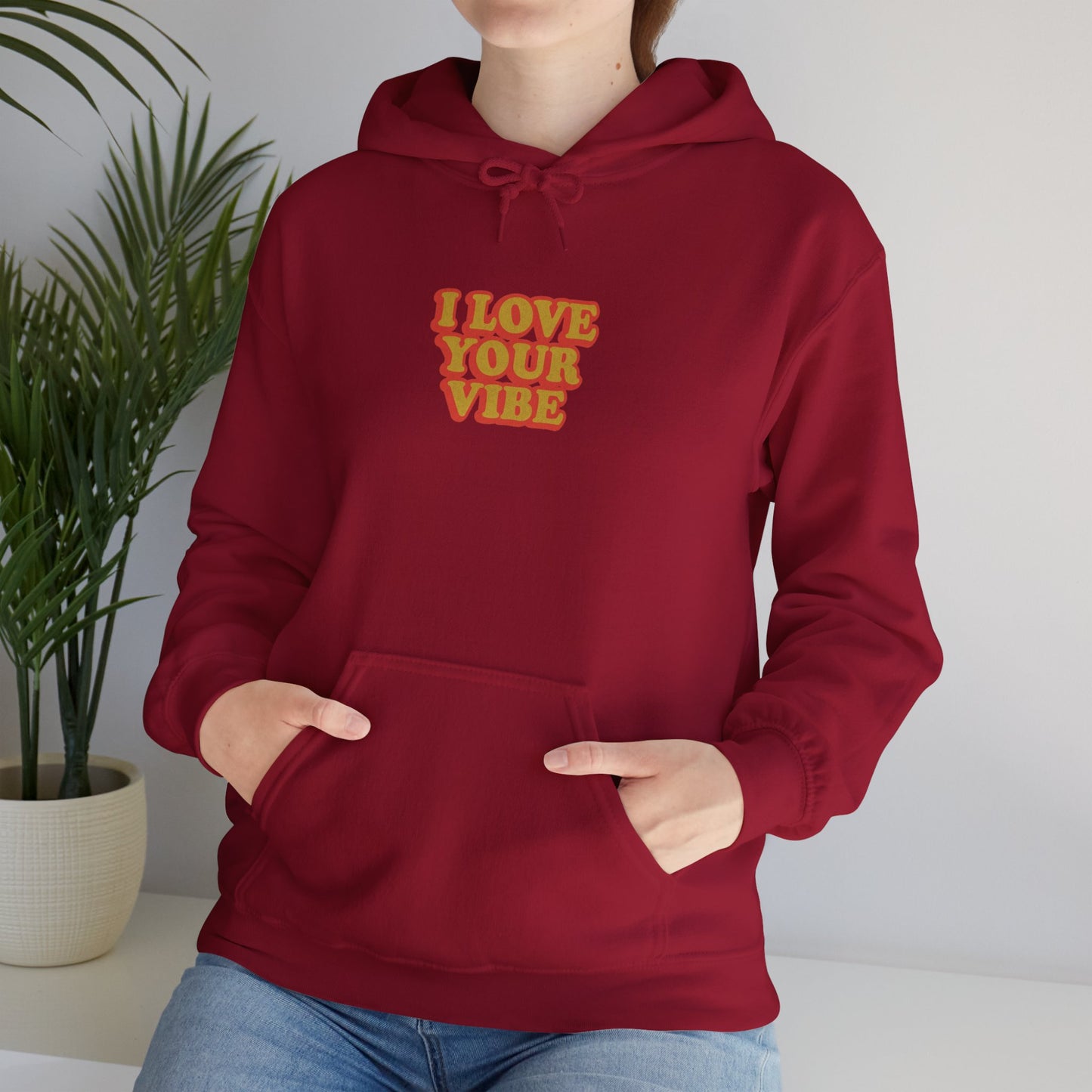 I Love Your Vibe Unisex Hoodie