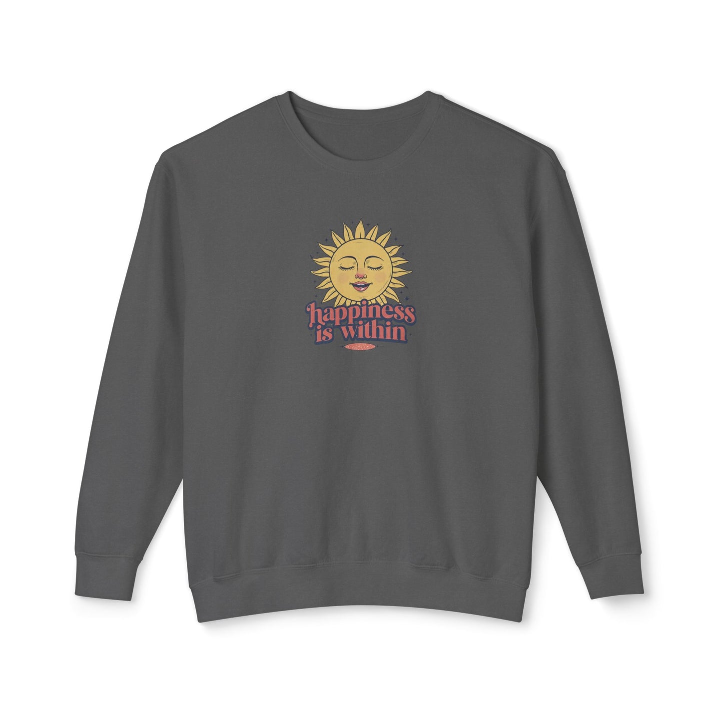 Happiness Is Within Unisex Lightweight Crewneck Sweatshirt
