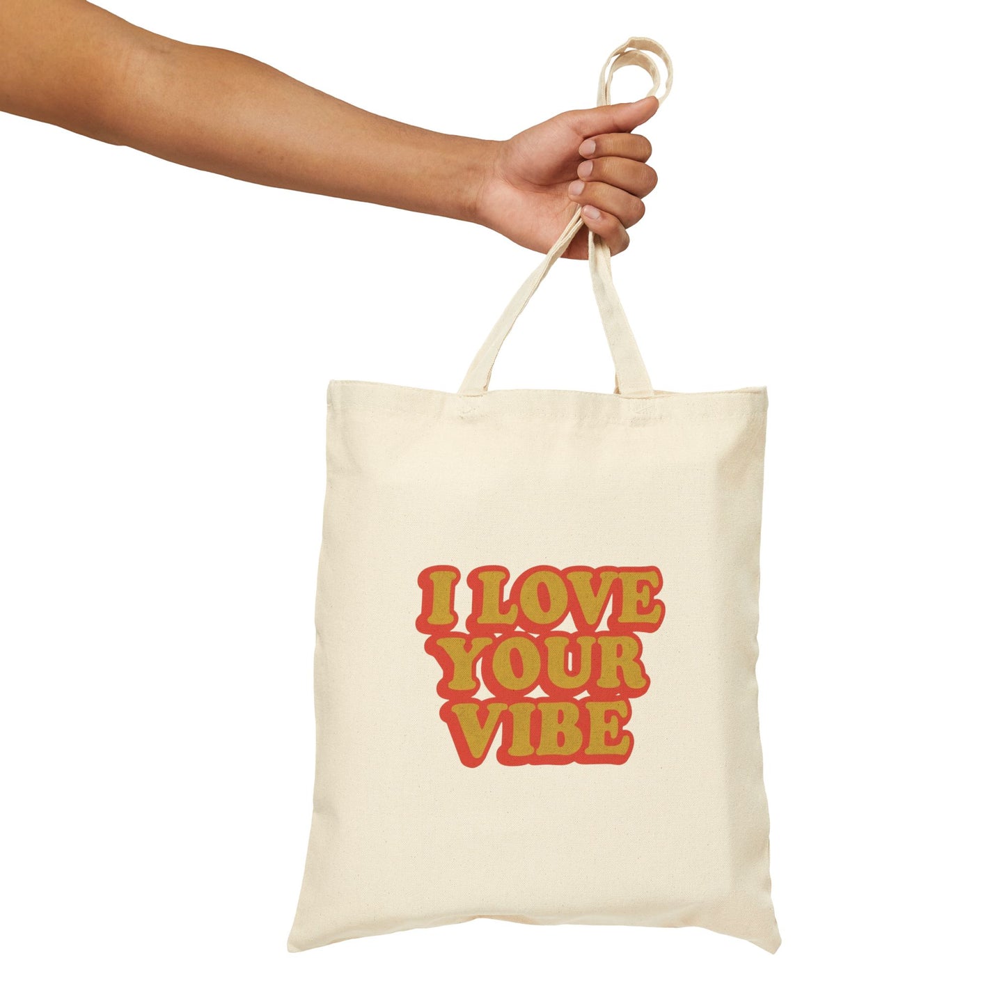 I Love Your Vibe Tote Bag