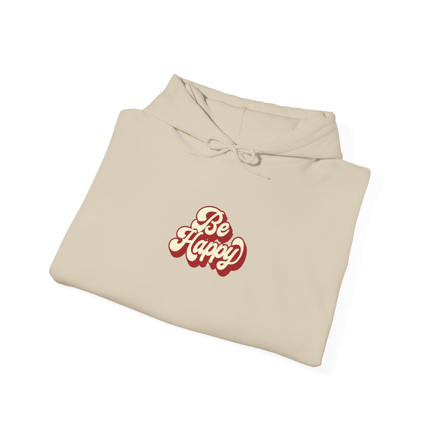 Be Happy Unisex Hoodie