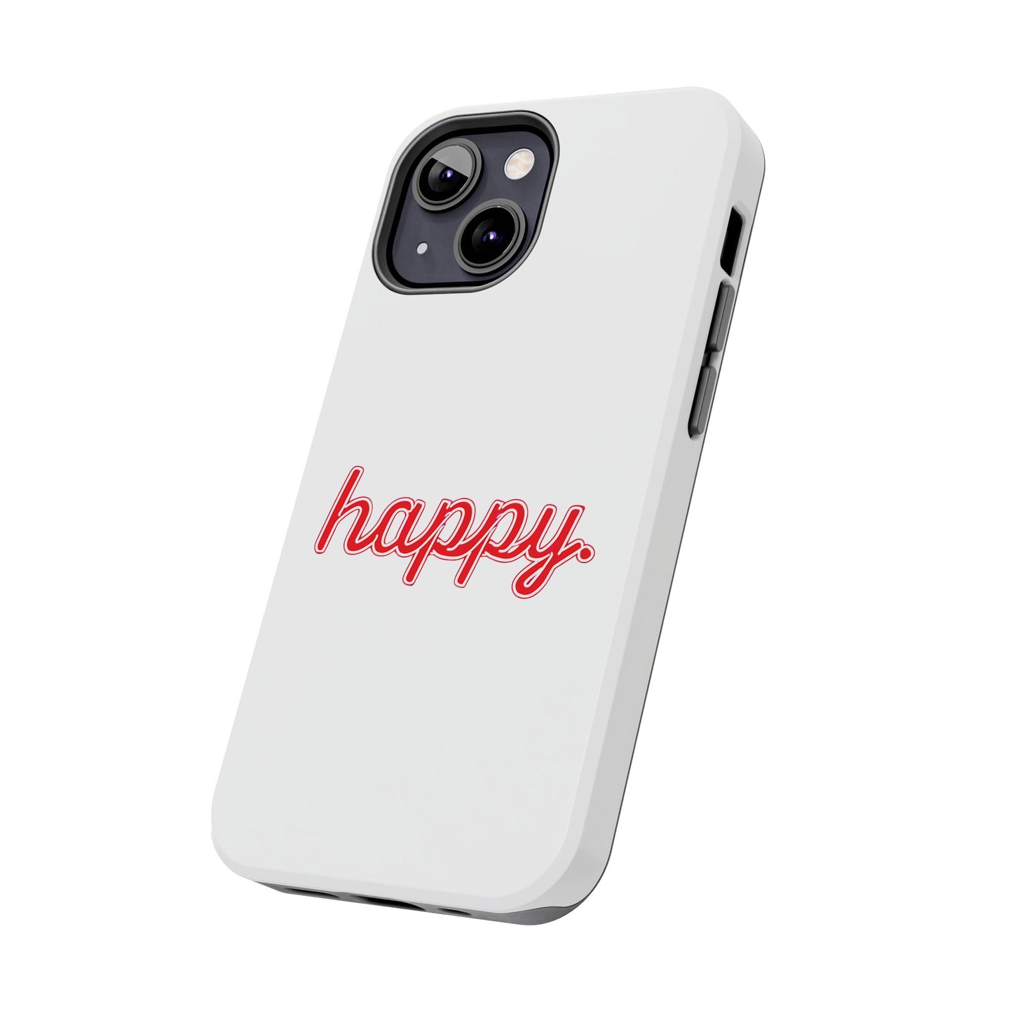 Happy Tough Phone Cases