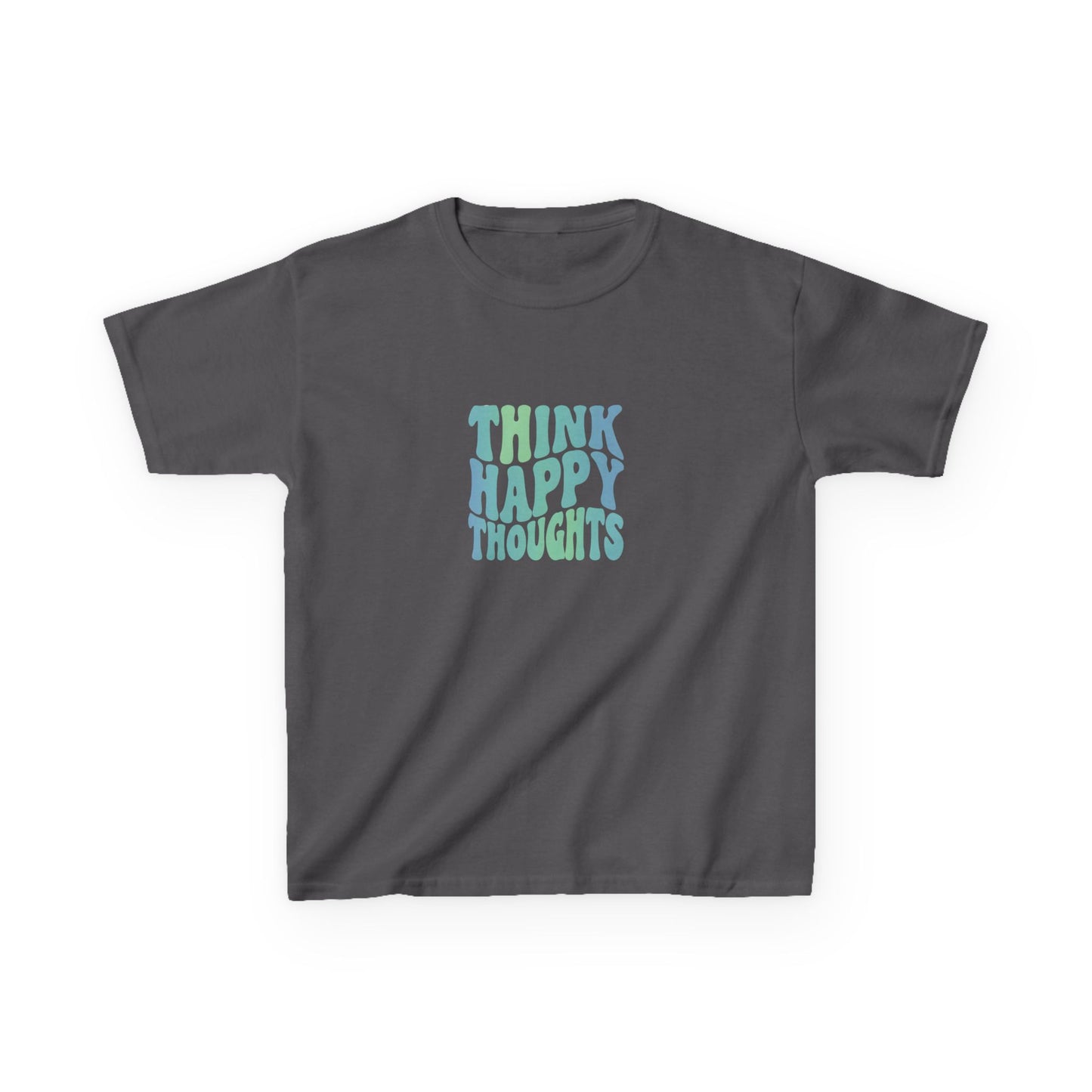 Think Happy Thoughts Kids Tee