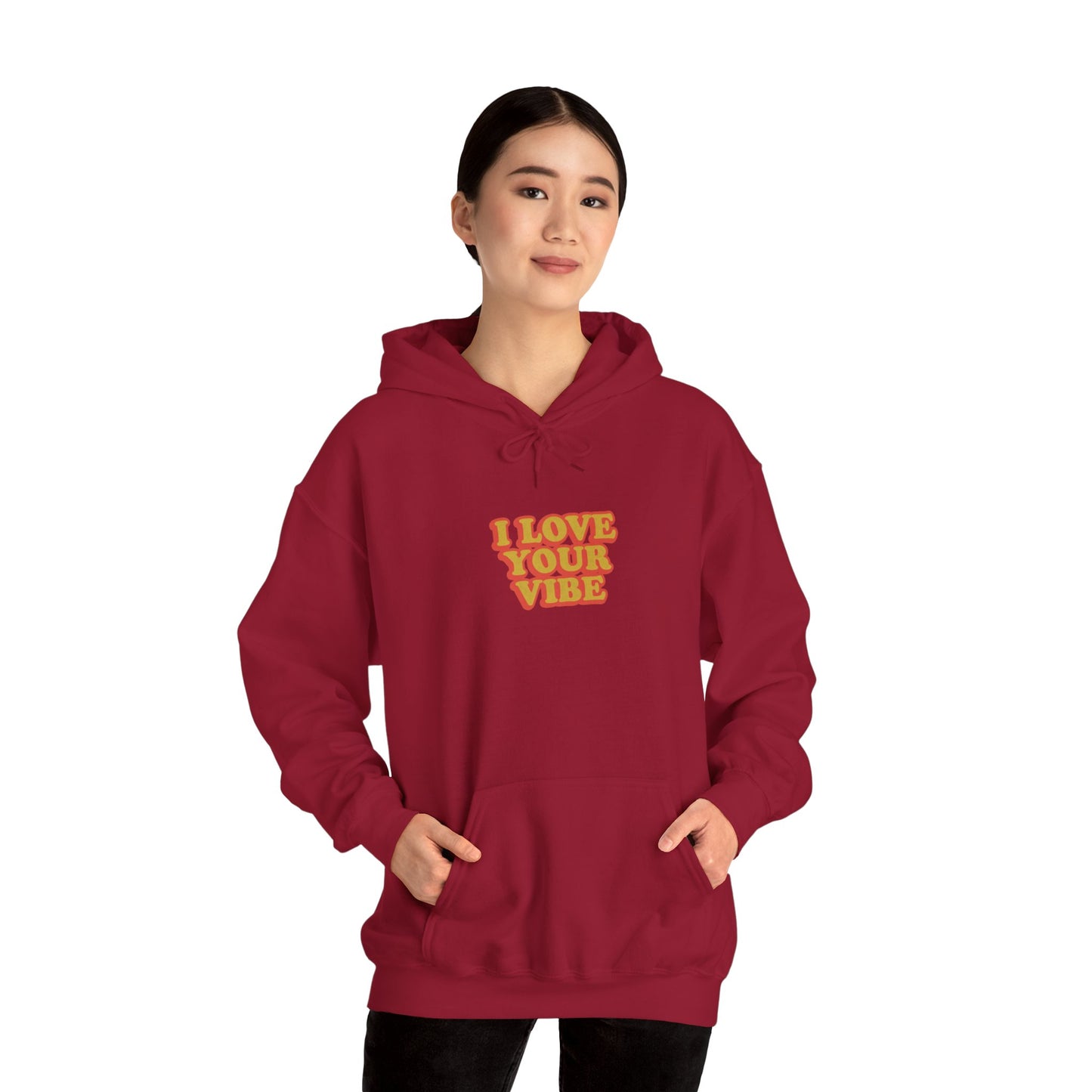 I Love Your Vibe Unisex Hoodie