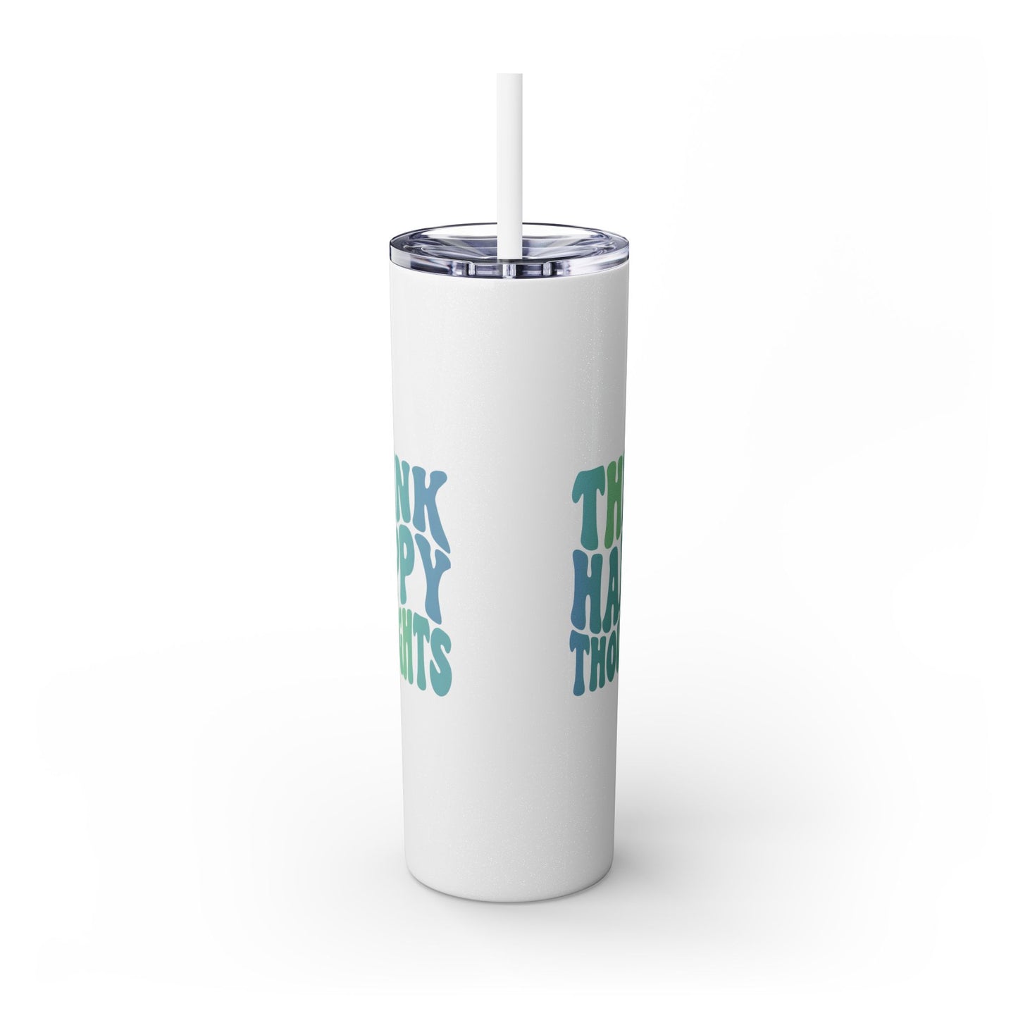 Think Happy Thoughts 20oz Tumbler