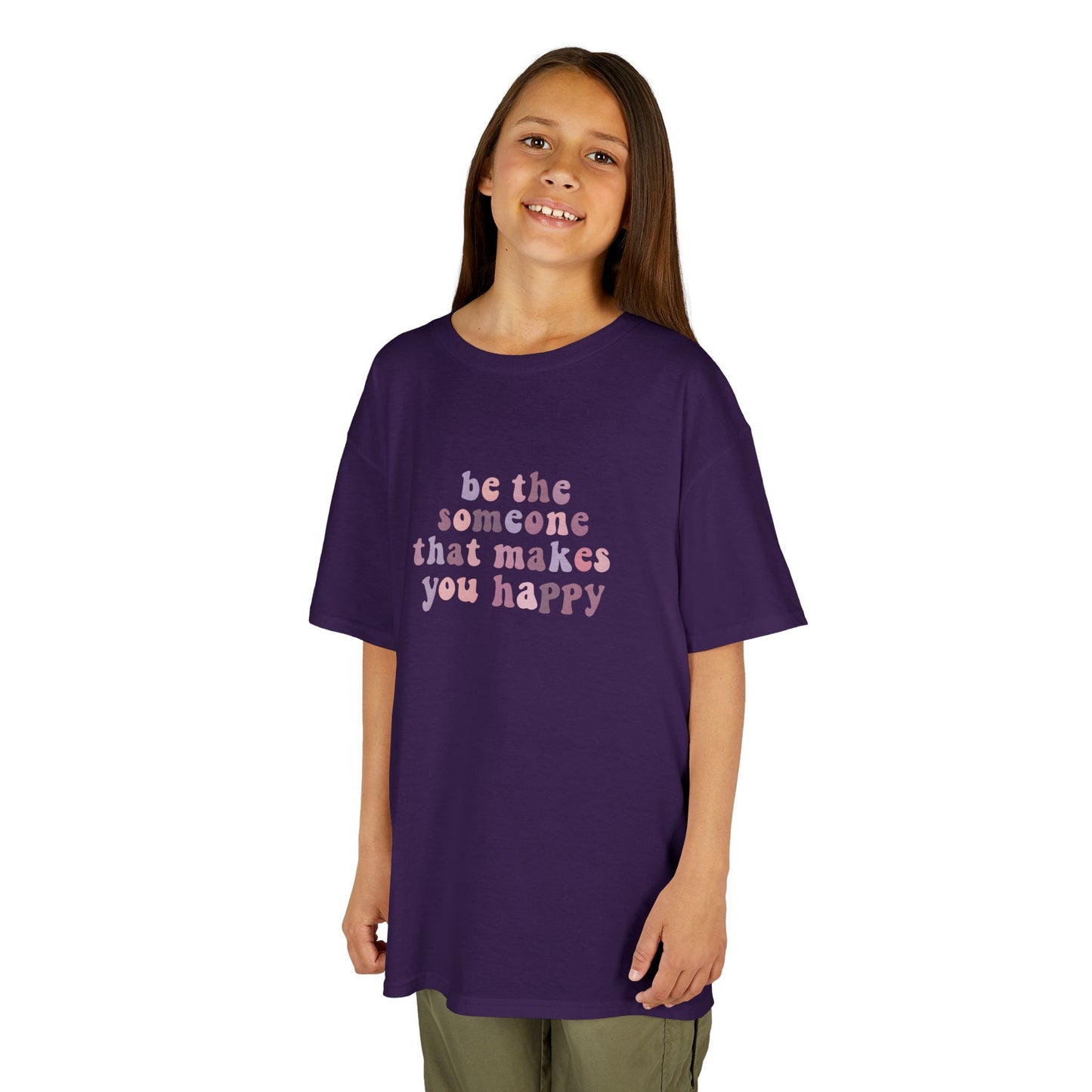 Be The Someone That Makes You Happy Kids Tee