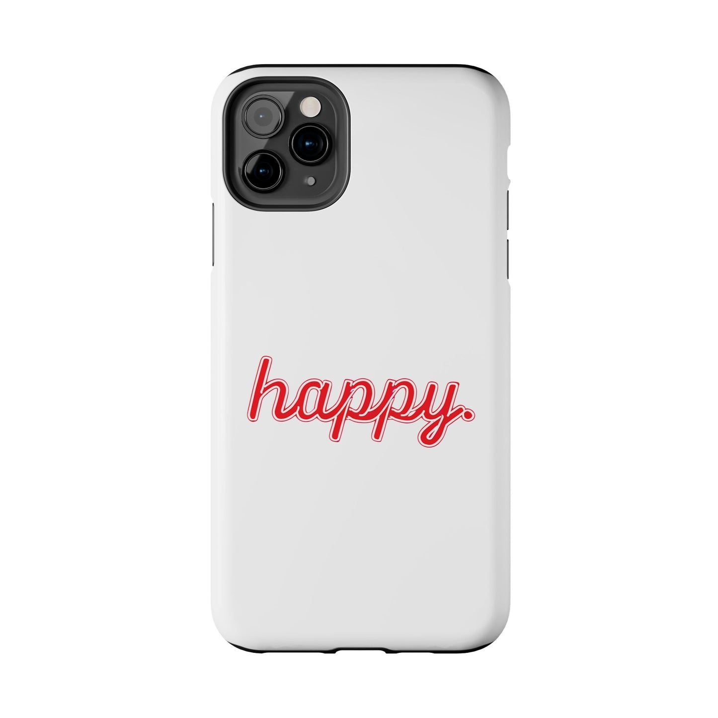 Happy Tough Phone Cases