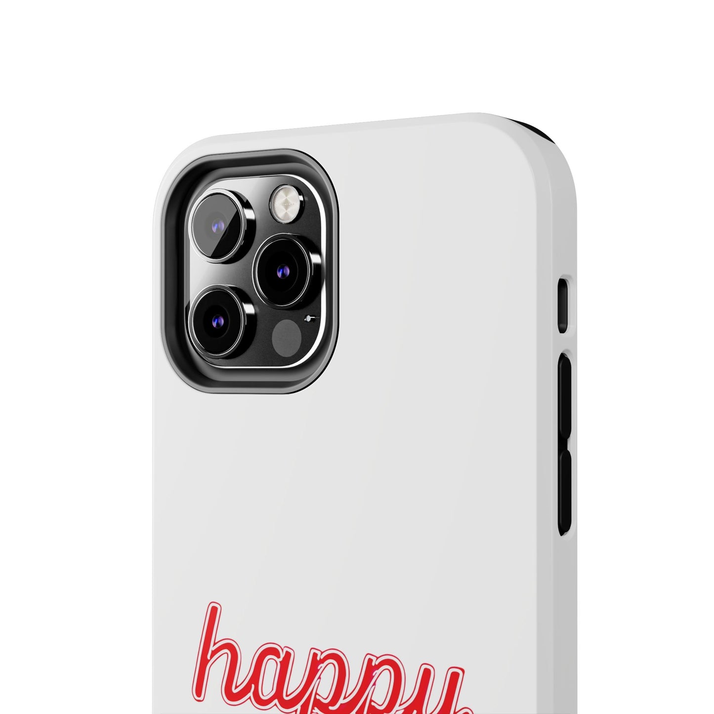 Happy Tough Phone Cases