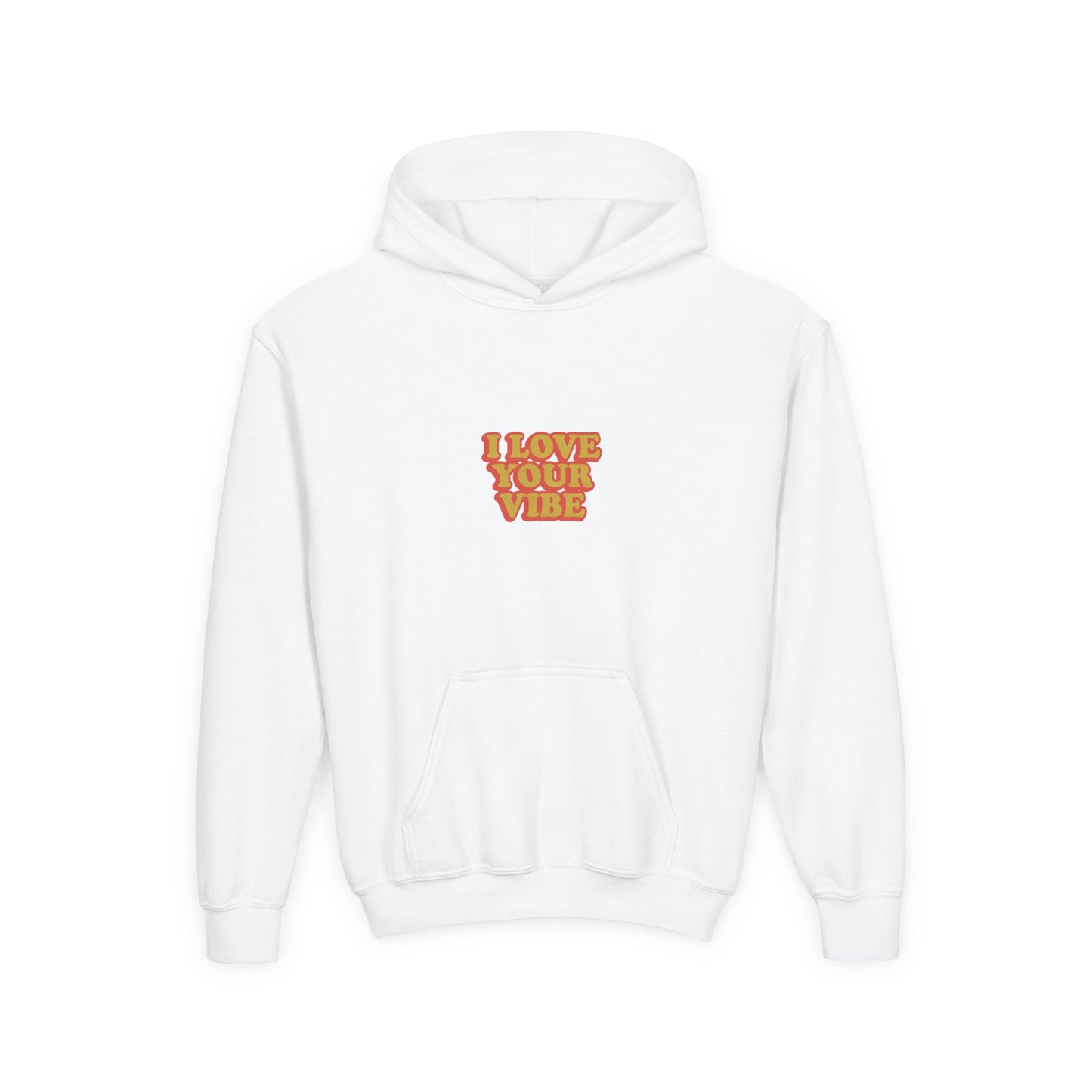 I Love Your Vibe Kids Hoodie