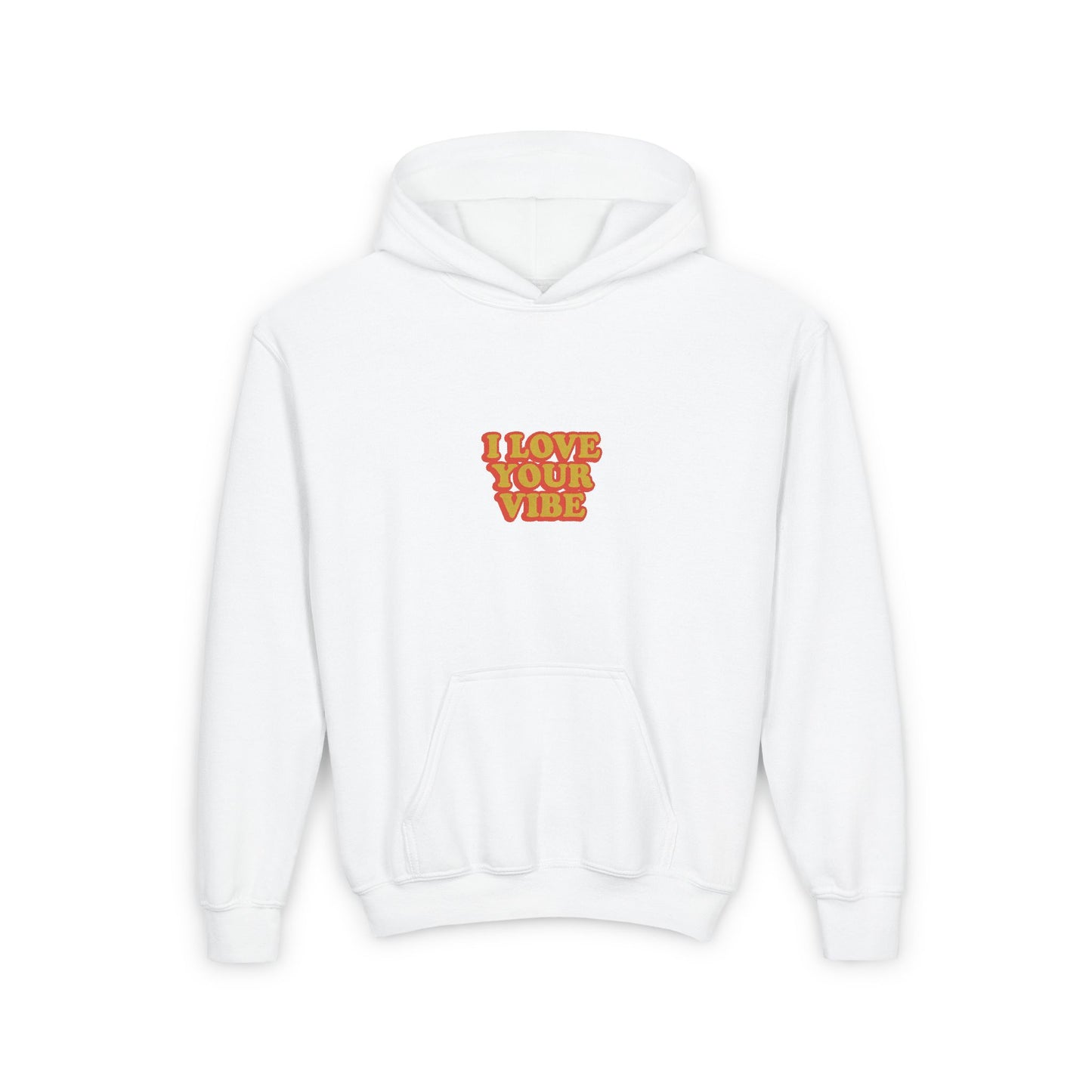 I Love Your Vibe Kids Hoodie