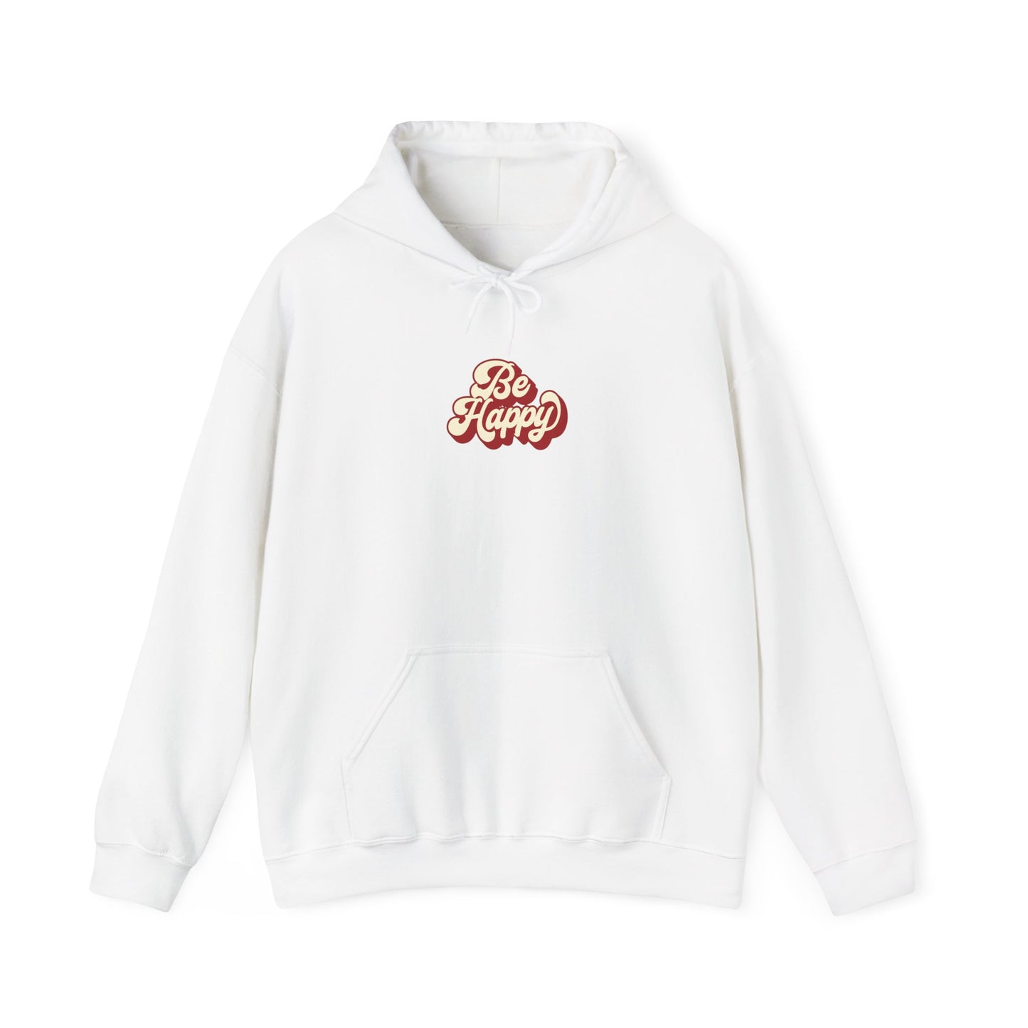 Be Happy Unisex Hoodie