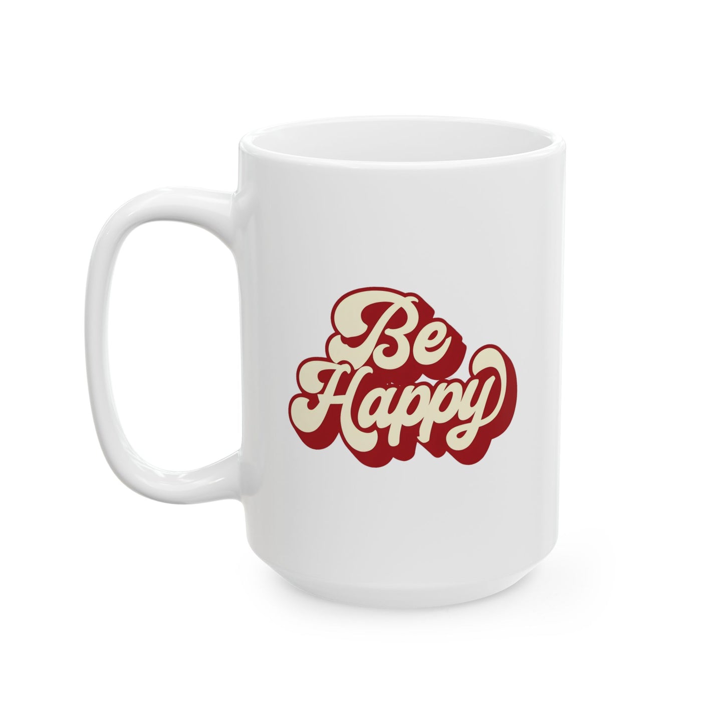 Be Happy Mug, 15oz