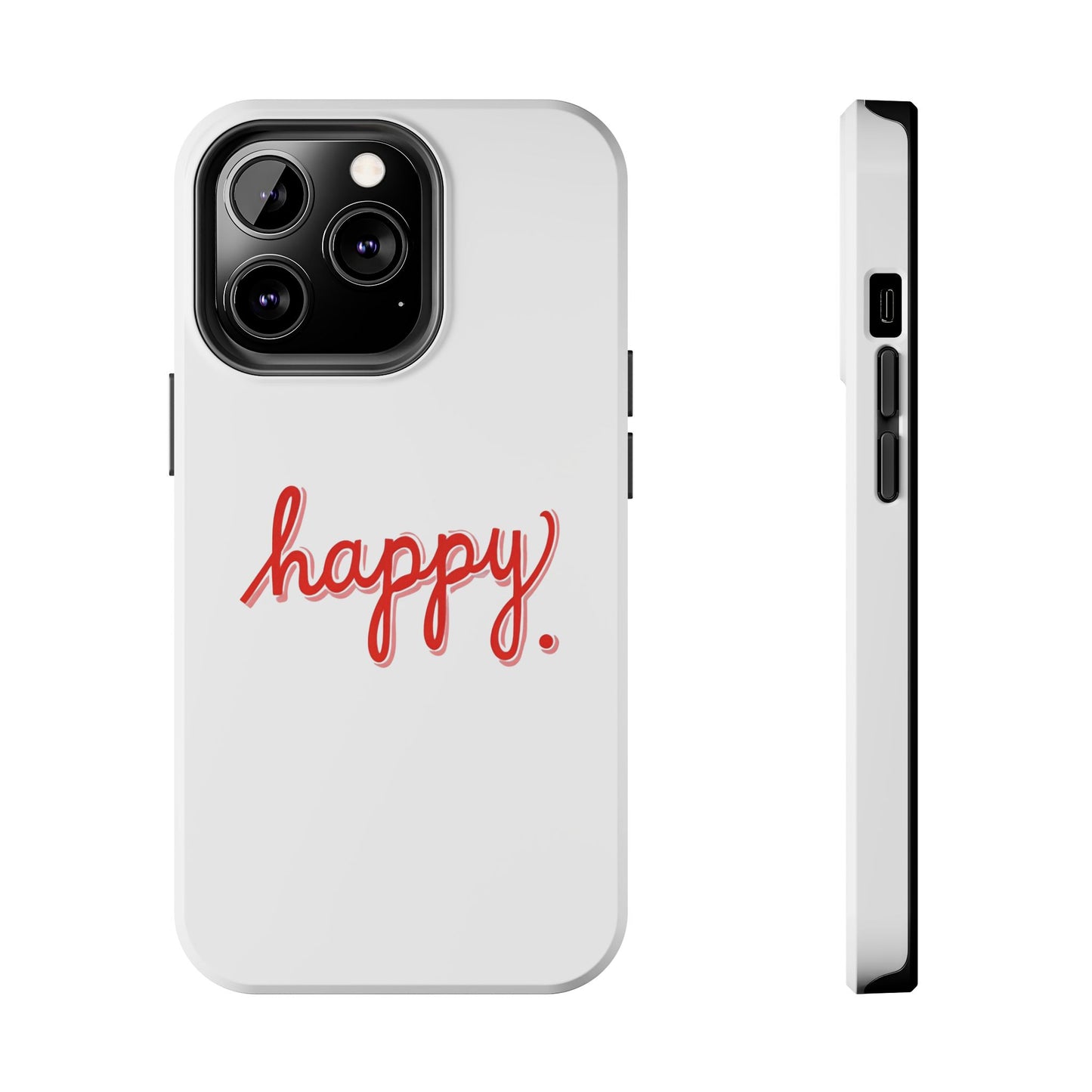 Happy Tough Phone Cases