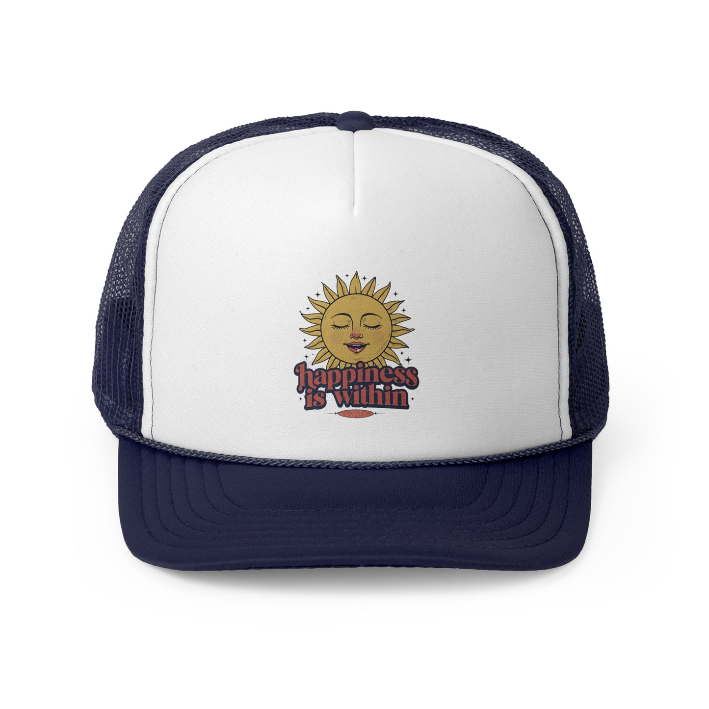 Happiness Is Within Trucker Caps