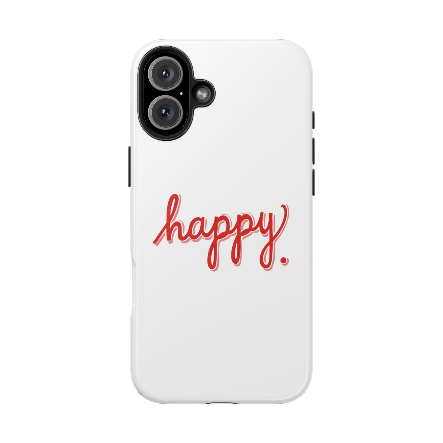 Happy Tough Phone Cases