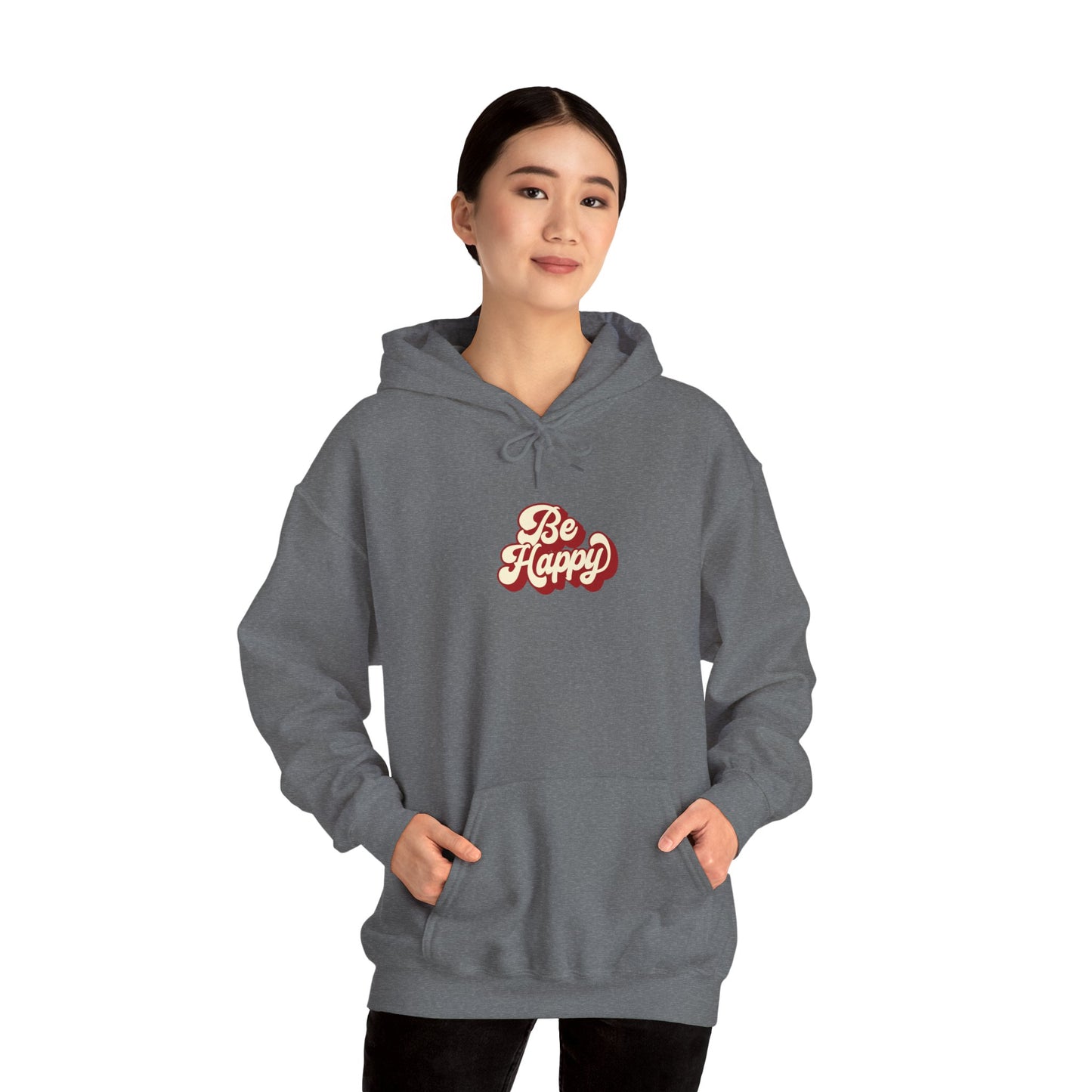 Be Happy Unisex Hoodie
