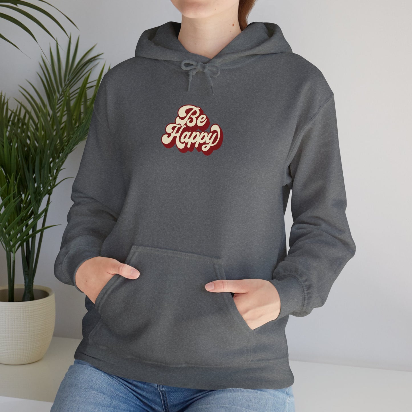Be Happy Unisex Hoodie