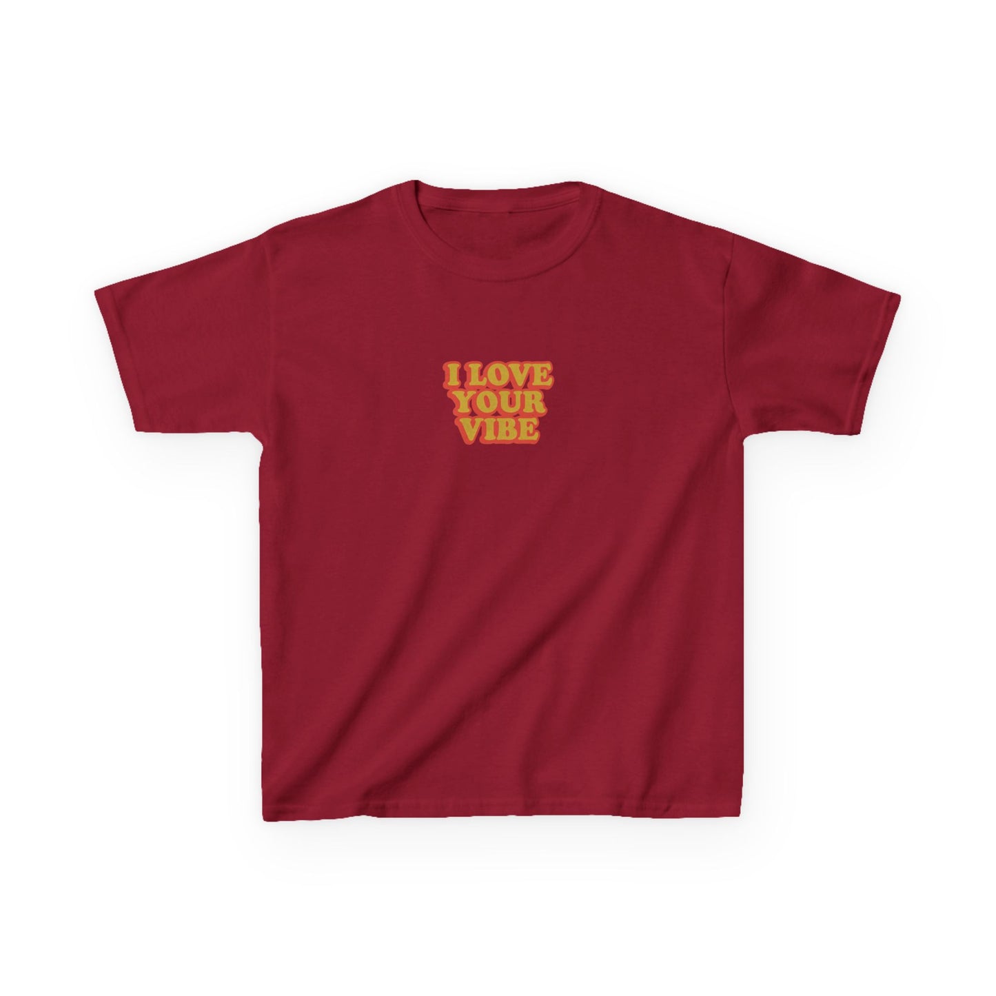 I Love Your Vibe Kids Tee
