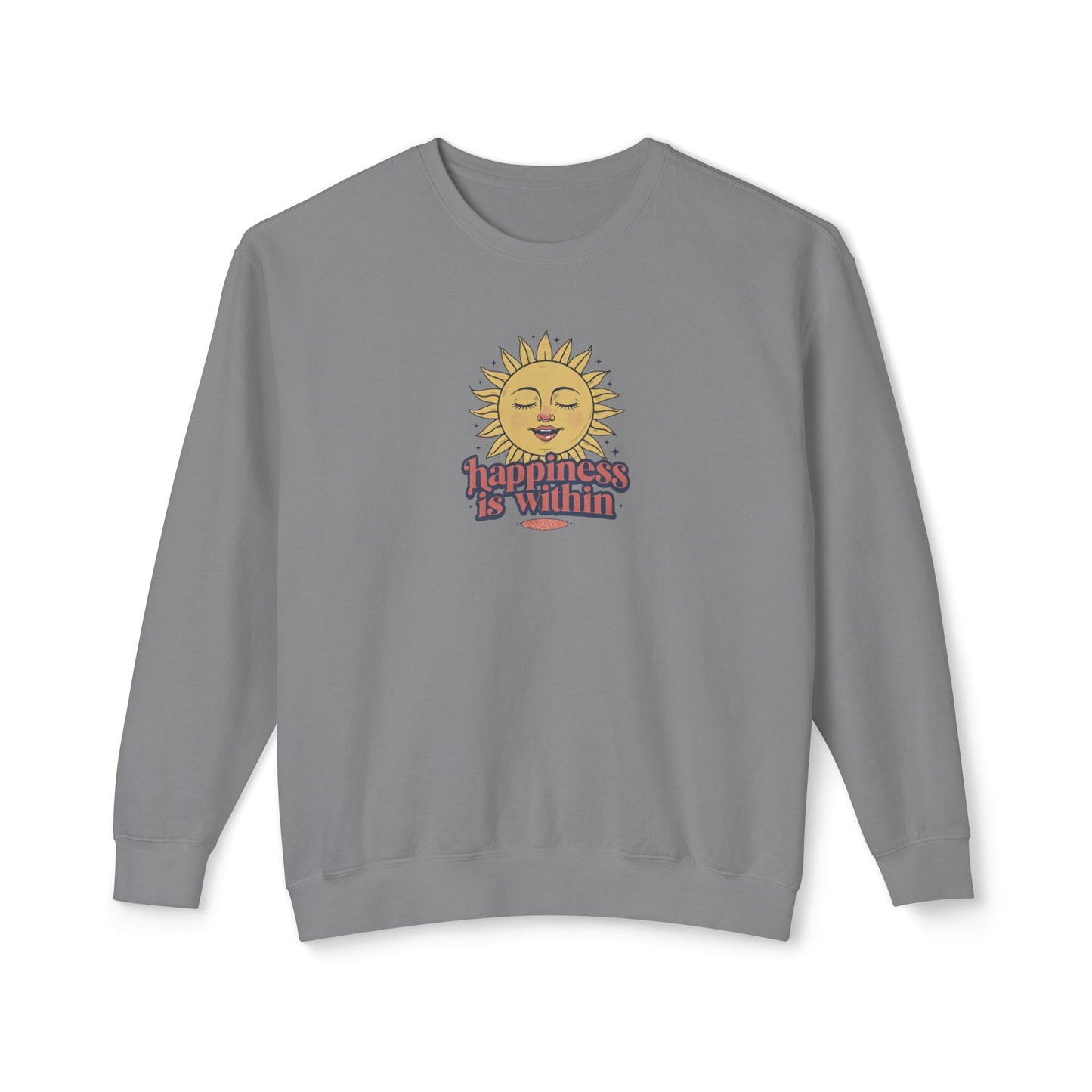 Happiness Is Within Unisex Lightweight Crewneck Sweatshirt