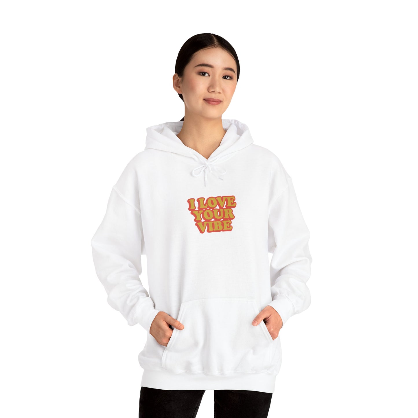 I Love Your Vibe Unisex Hoodie