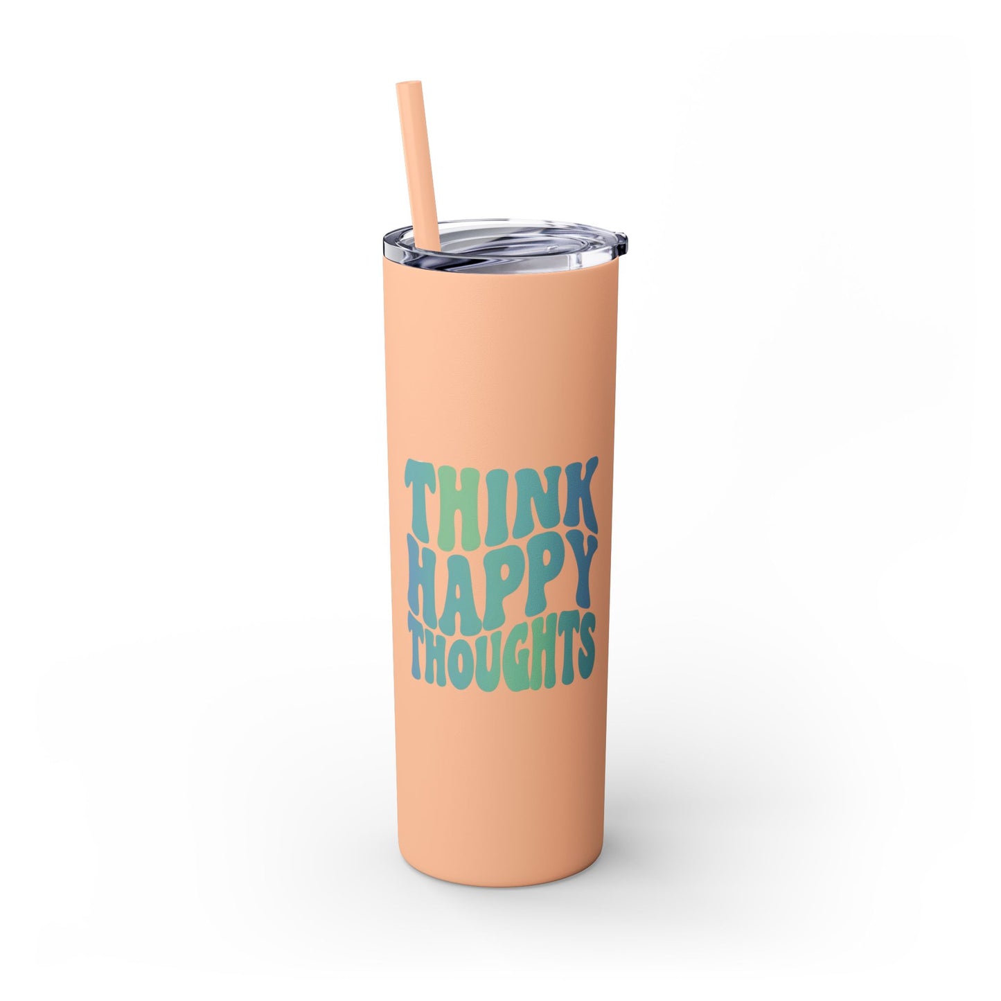 Think Happy Thoughts 20oz Tumbler