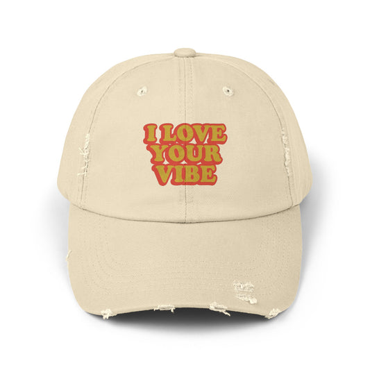I Love Your Vibe Distressed Cap