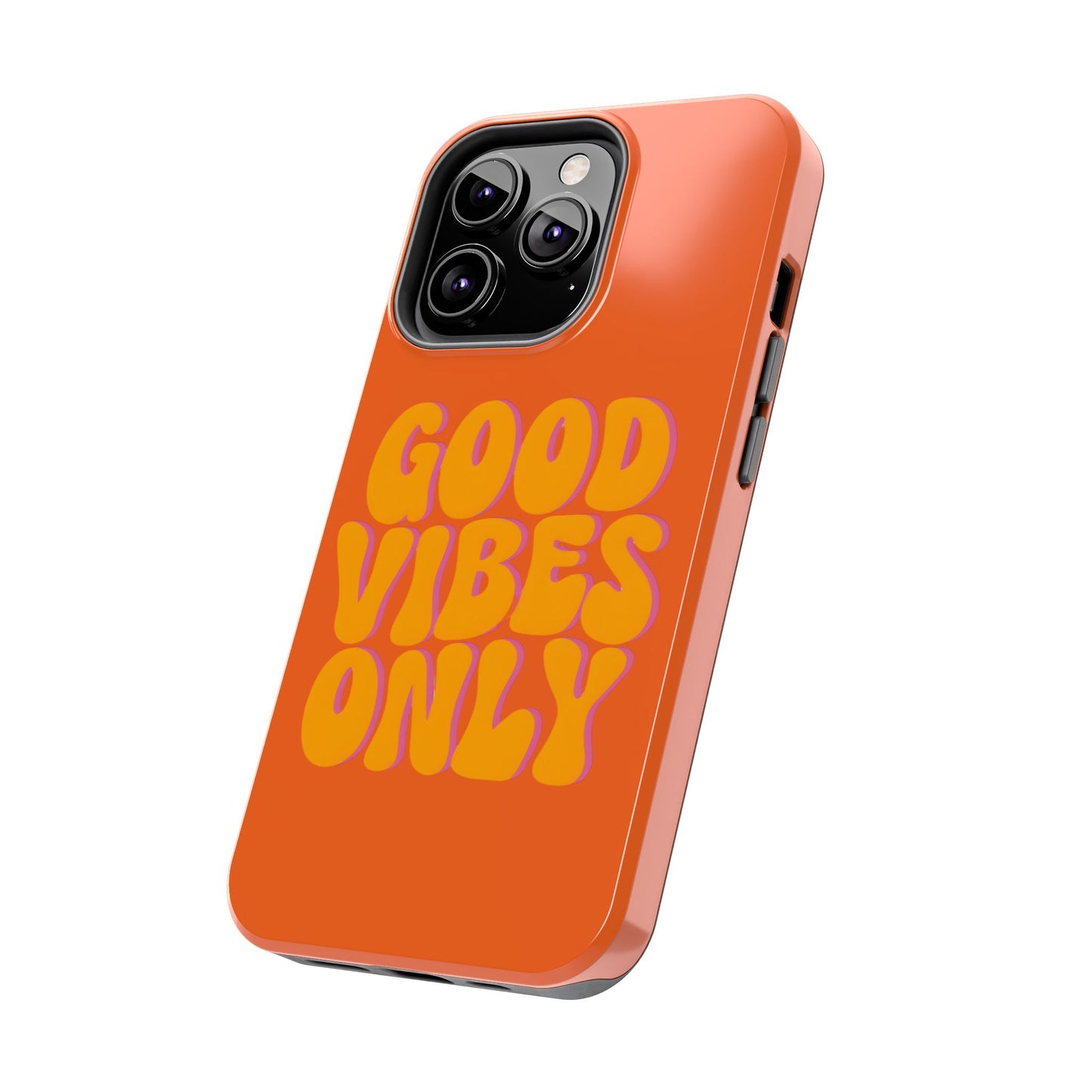 Good Vibes Only Phone Case