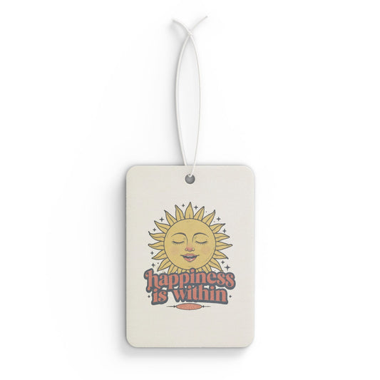 Happiness Is Within Car Air Freshener