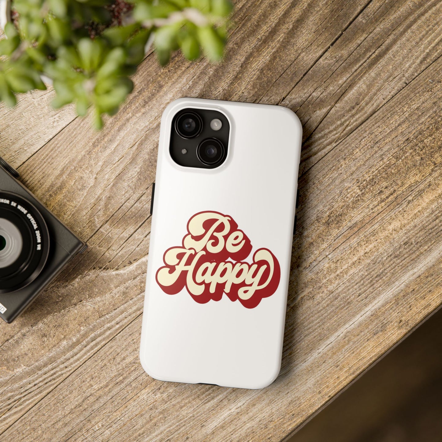 Be Happy  Phone Case