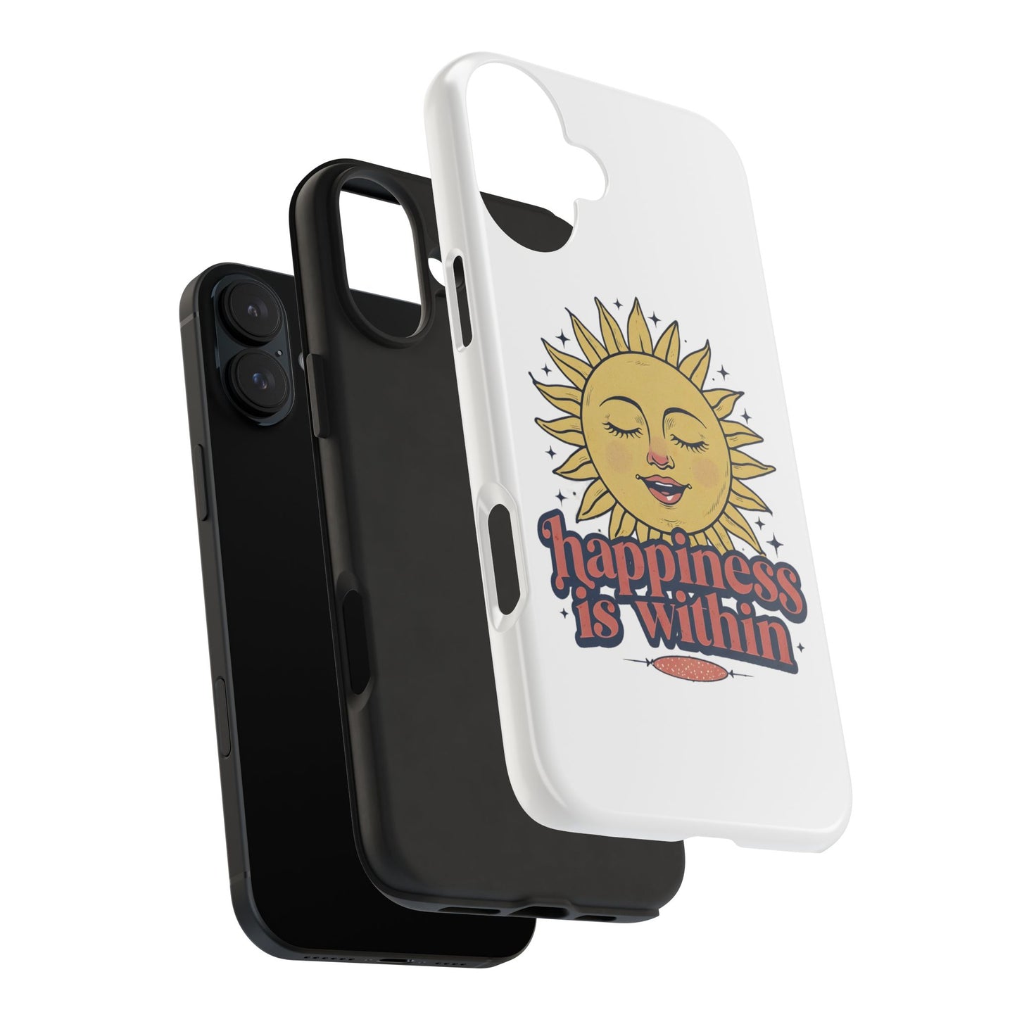 Happiness Is Within Phone Case