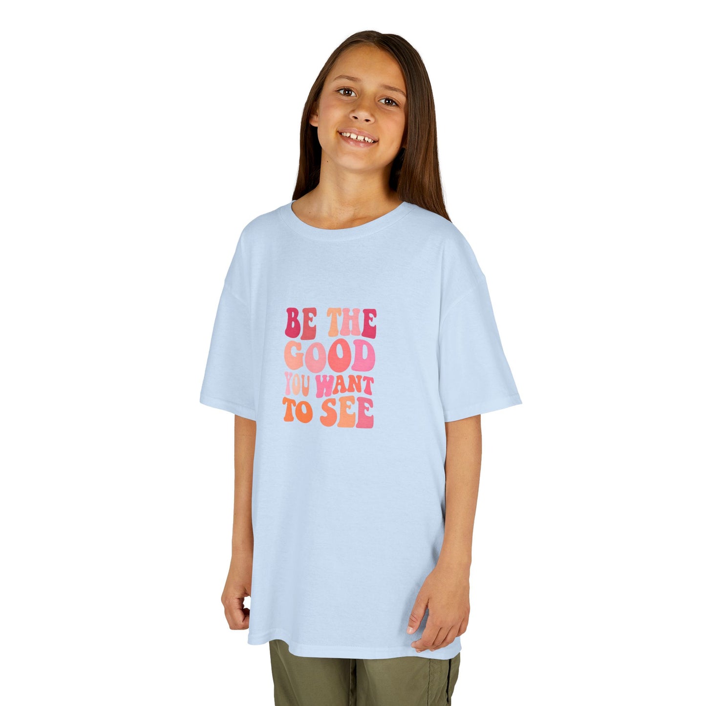 Be The Good You Want To See Kids Tee