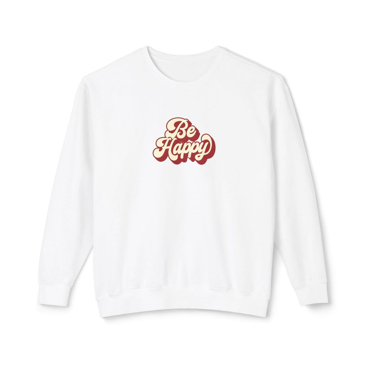 Be Happy Unisex Crewneck Sweatshirt