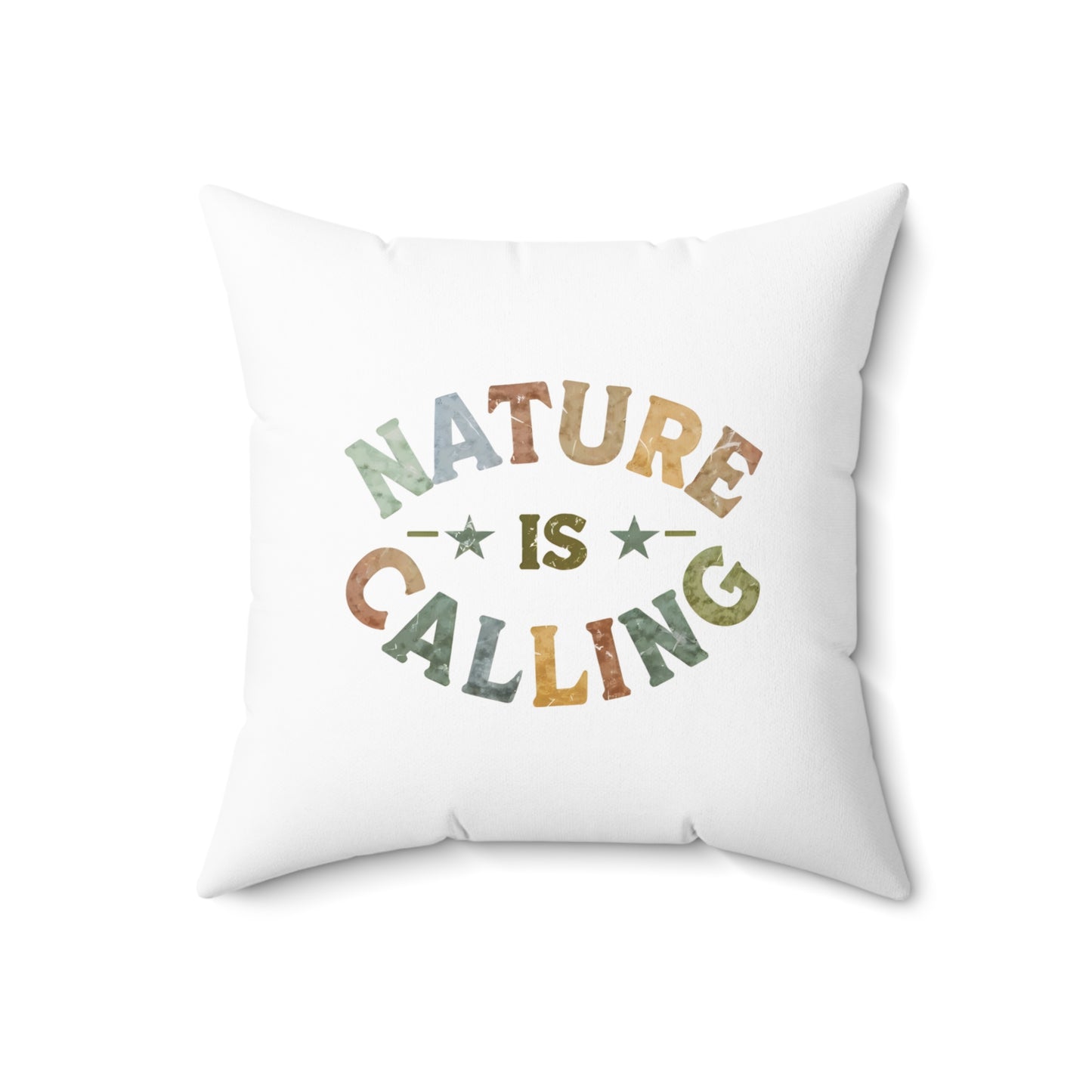 Nature Is Calling Square Pillow
