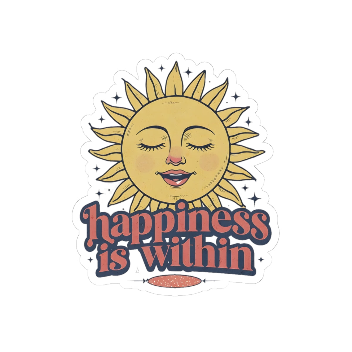 Happiness Is Within Stickers