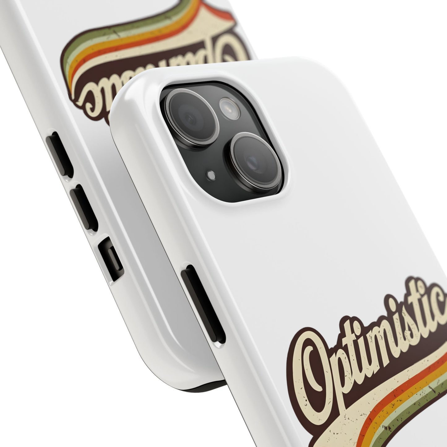 Optimistic  Phone Case