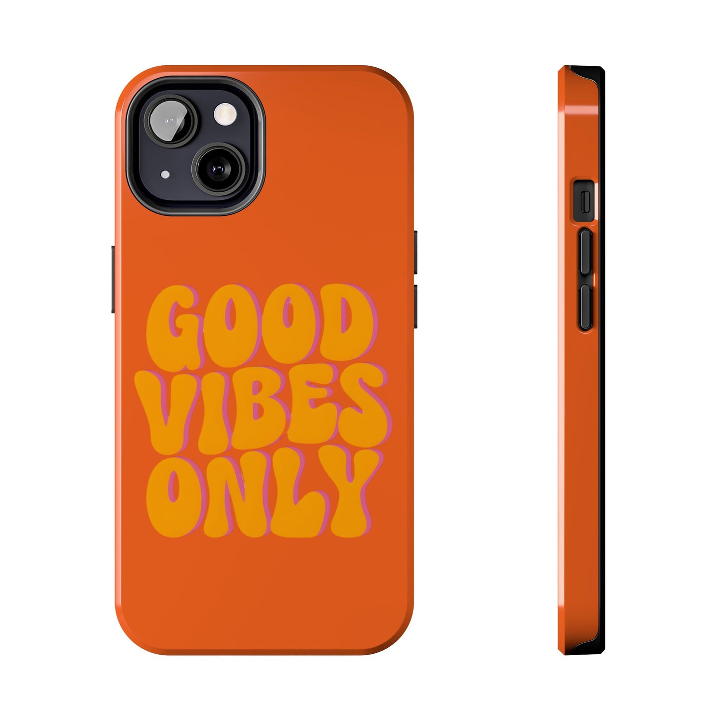 Good Vibes Only Phone Case