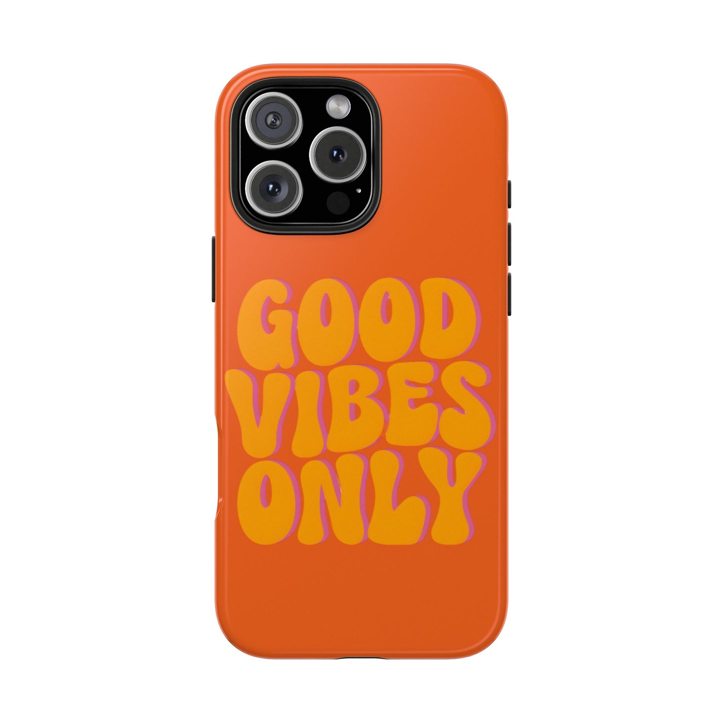 Good Vibes Only Phone Case