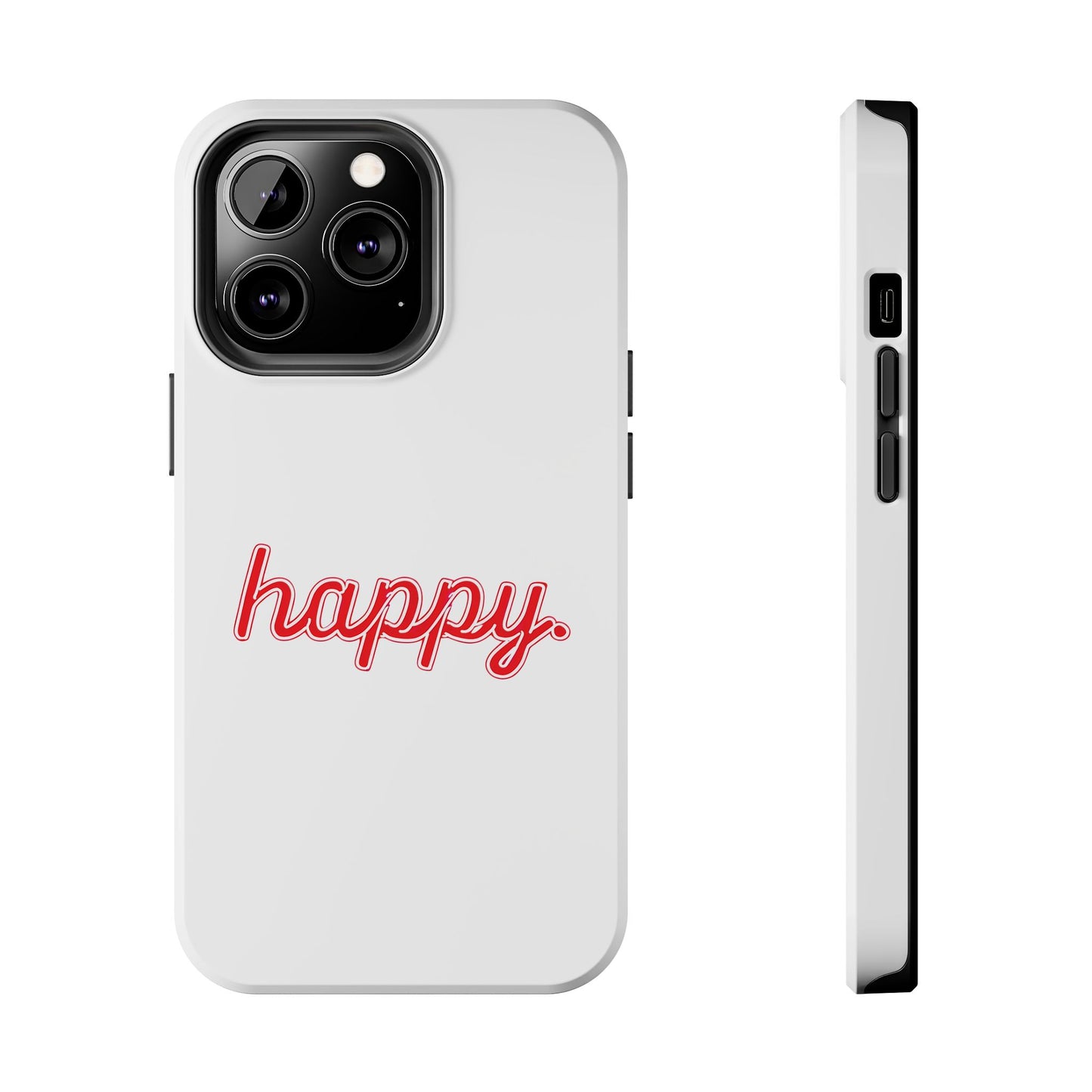 Happy Tough Phone Cases