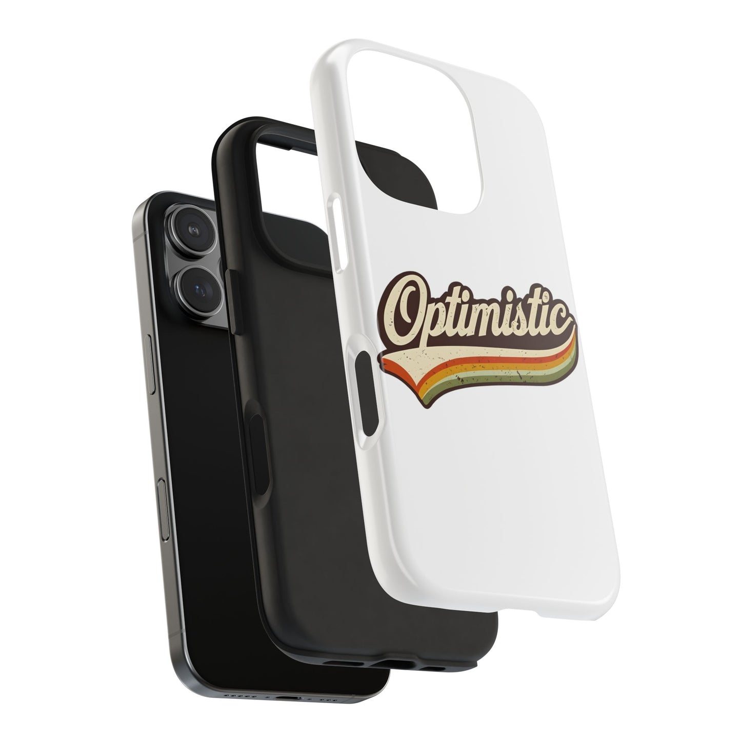Optimistic  Phone Case