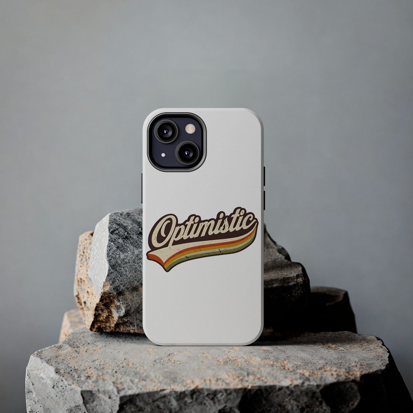 Optimistic  Phone Case