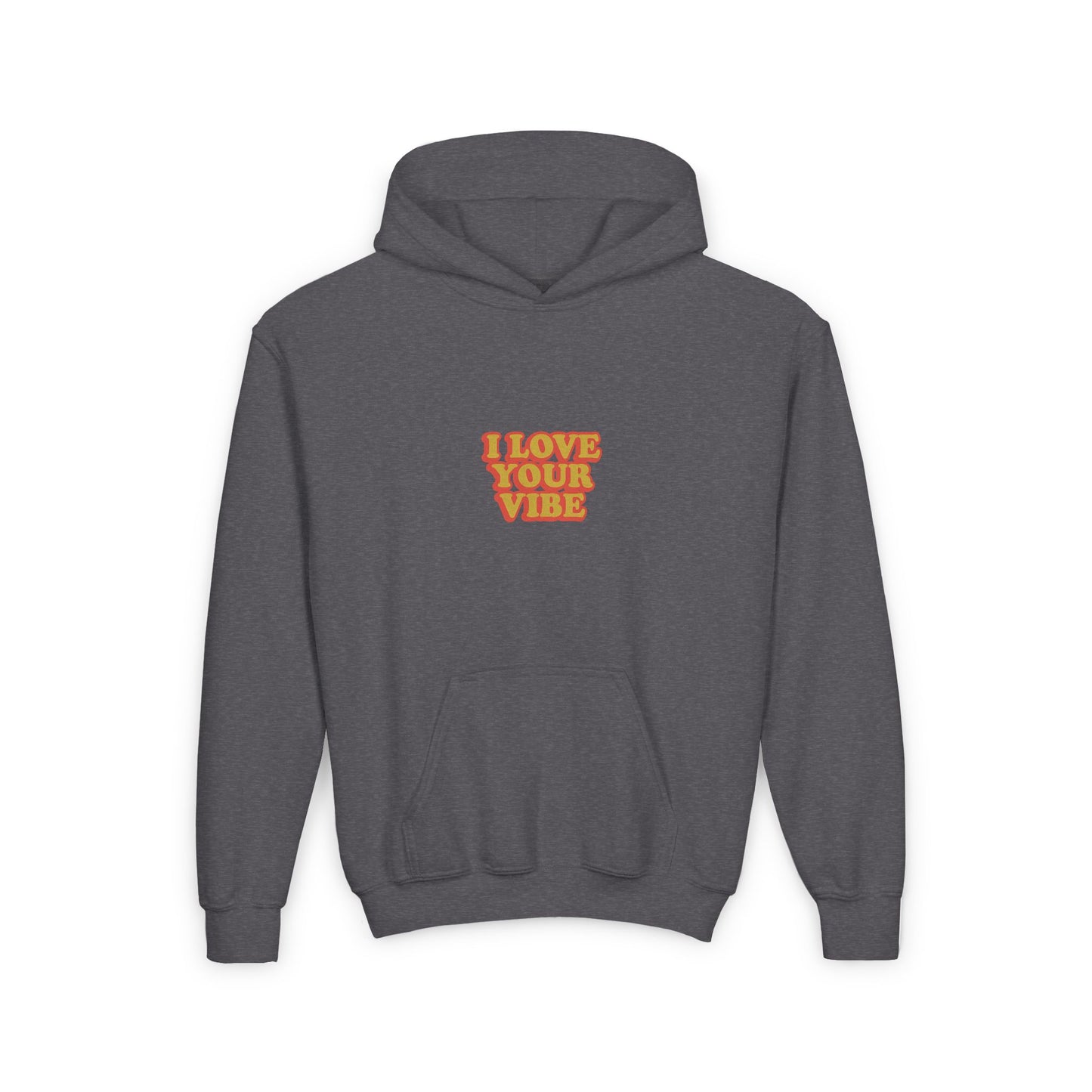 I Love Your Vibe Kids Hoodie