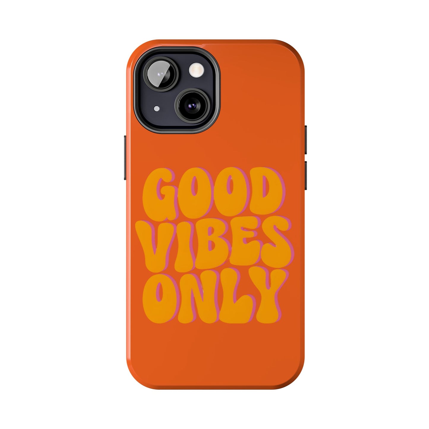Good Vibes Only Phone Case