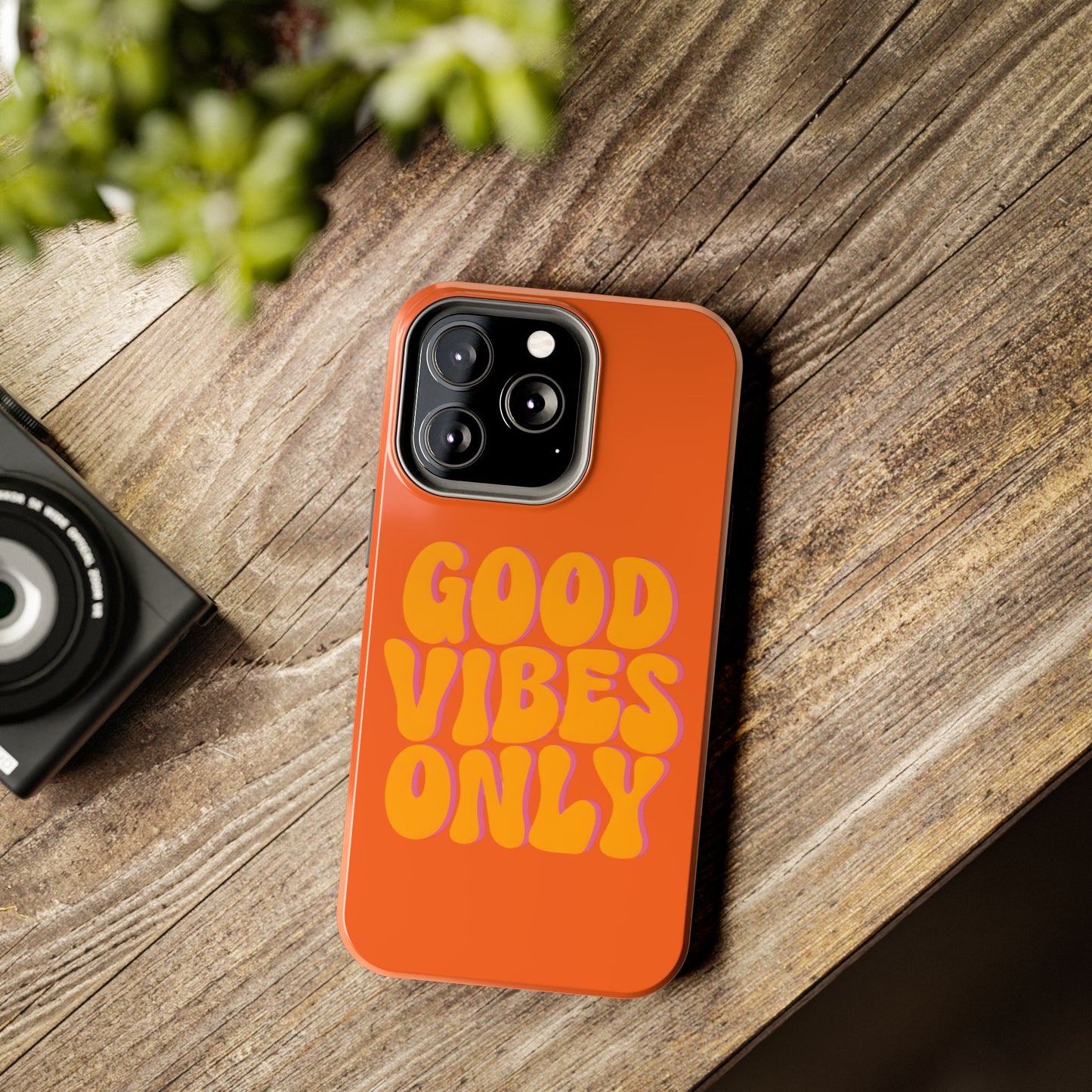 Good Vibes Only Phone Case