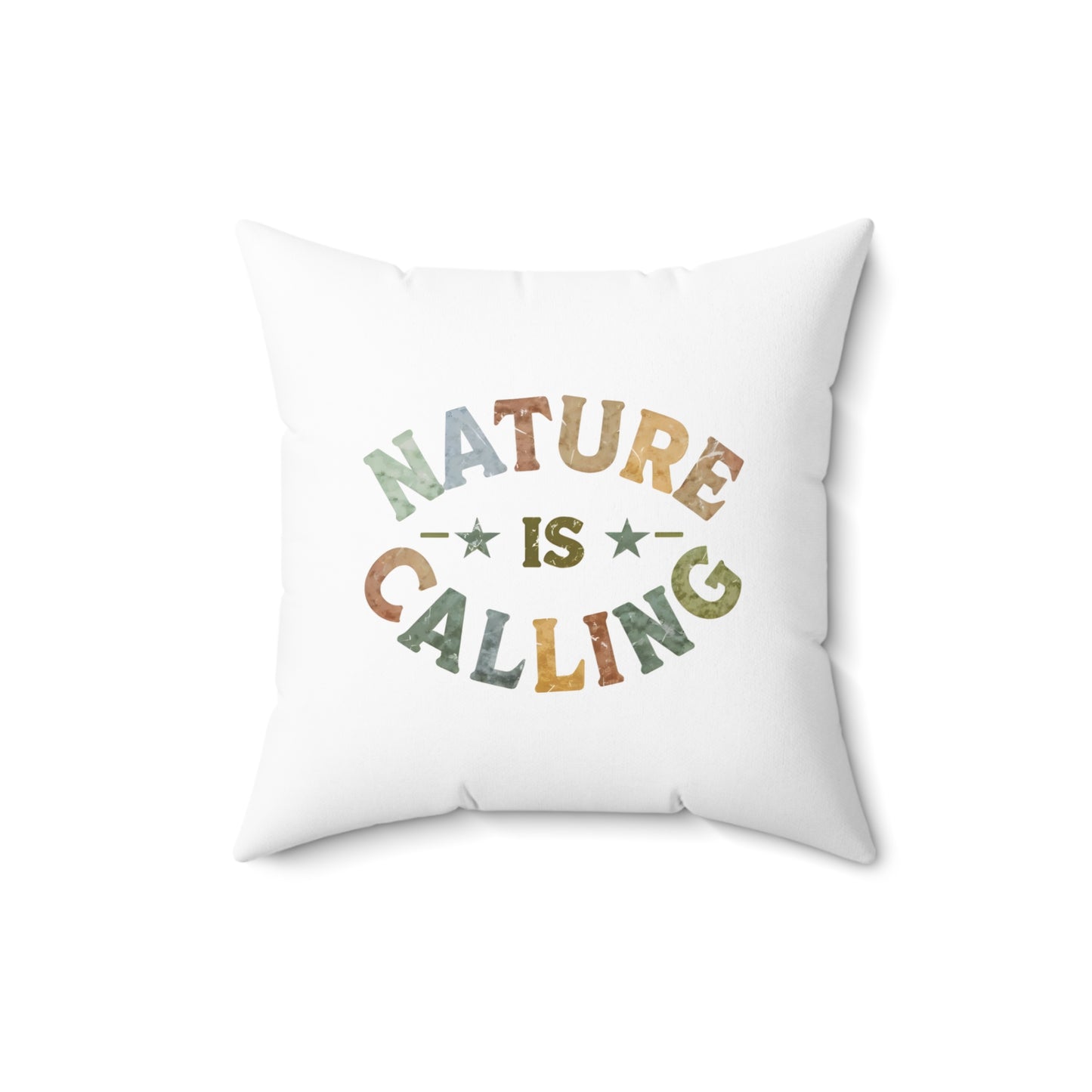 Nature Is Calling Square Pillow