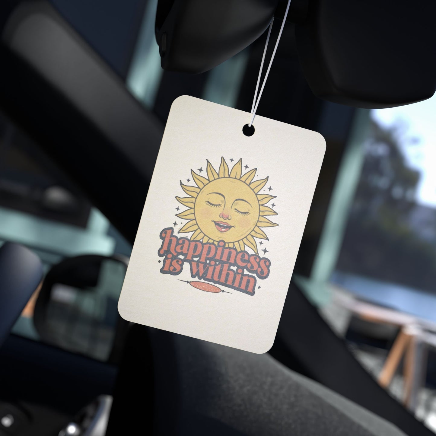 Happiness Is Within Car Air Freshener