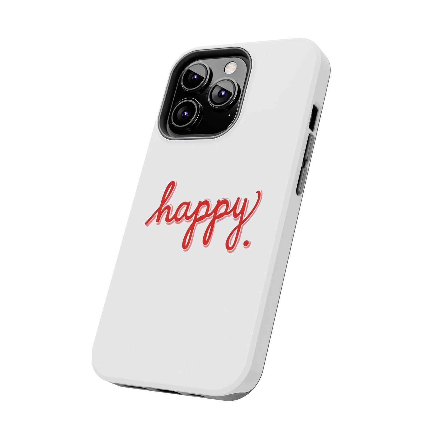 Happy Tough Phone Cases